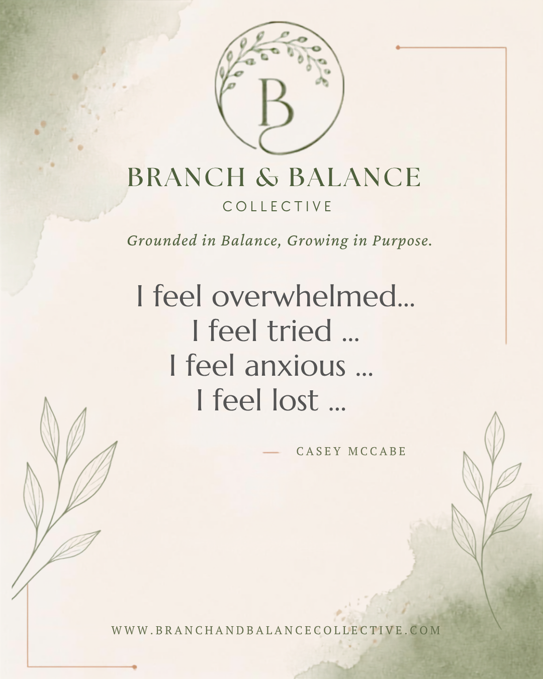 I Feel Overwhelmed …