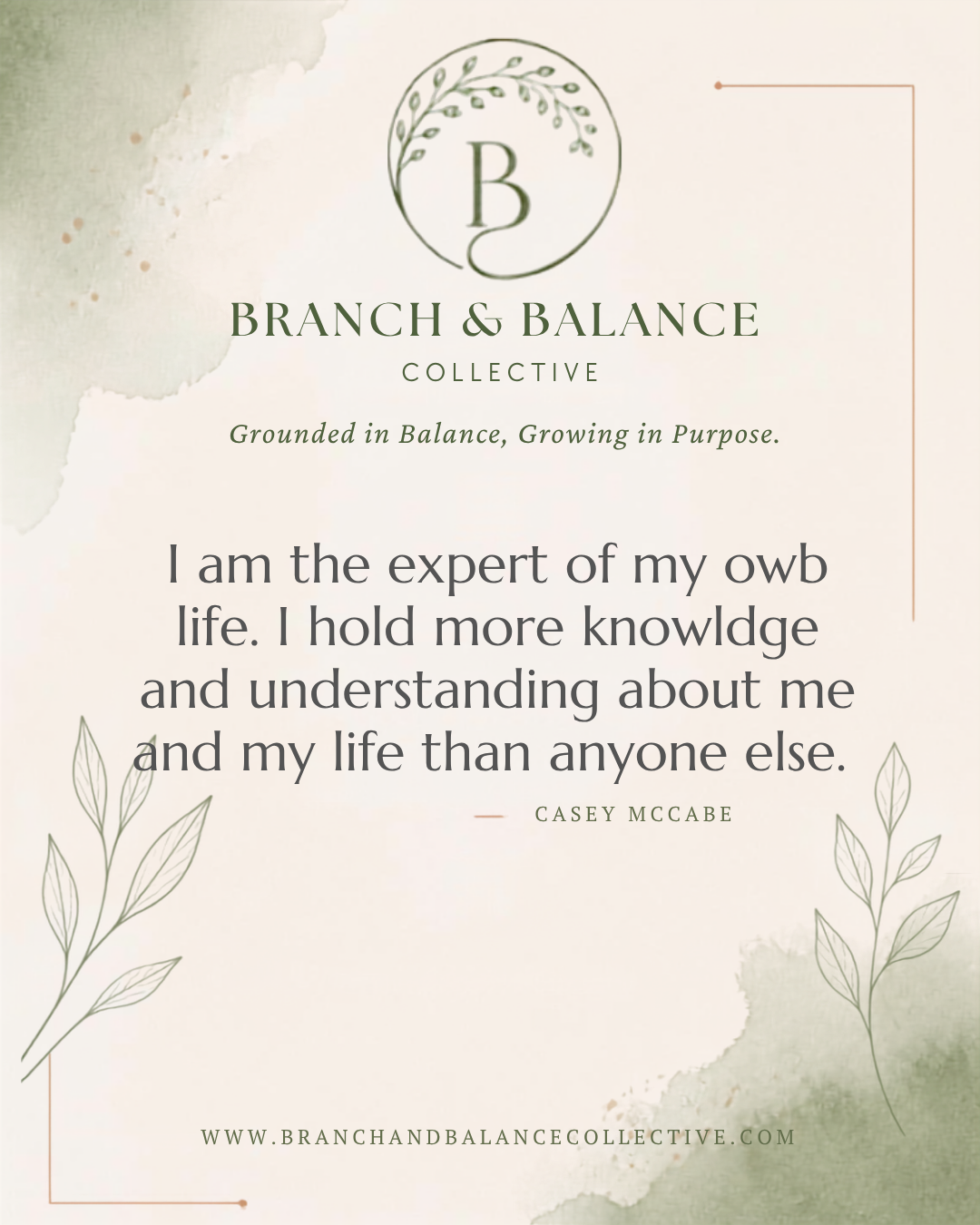 I am the Expert of My Own Life. 