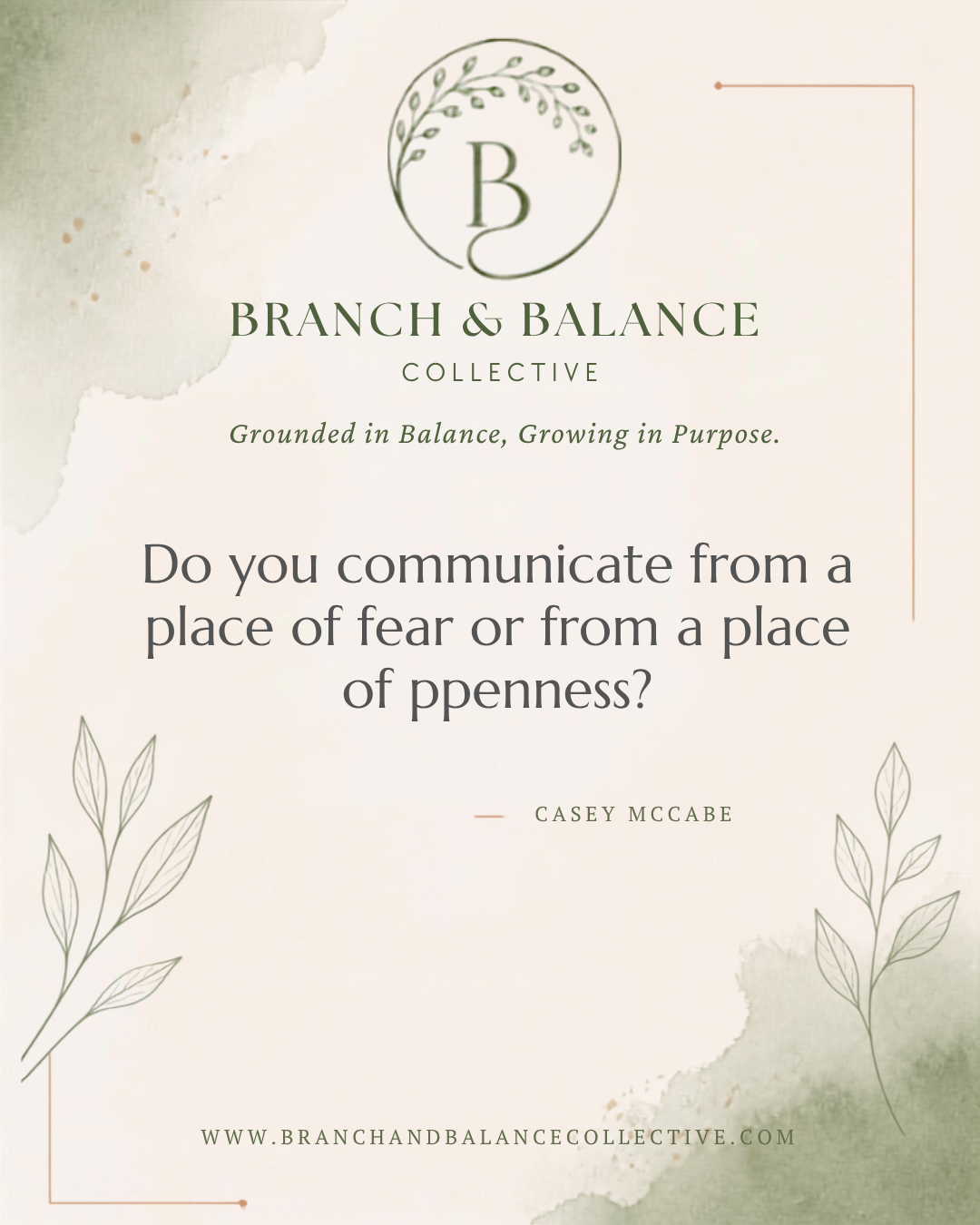 Do You Communicate From a Place of Fear or From a Place of Openness?
