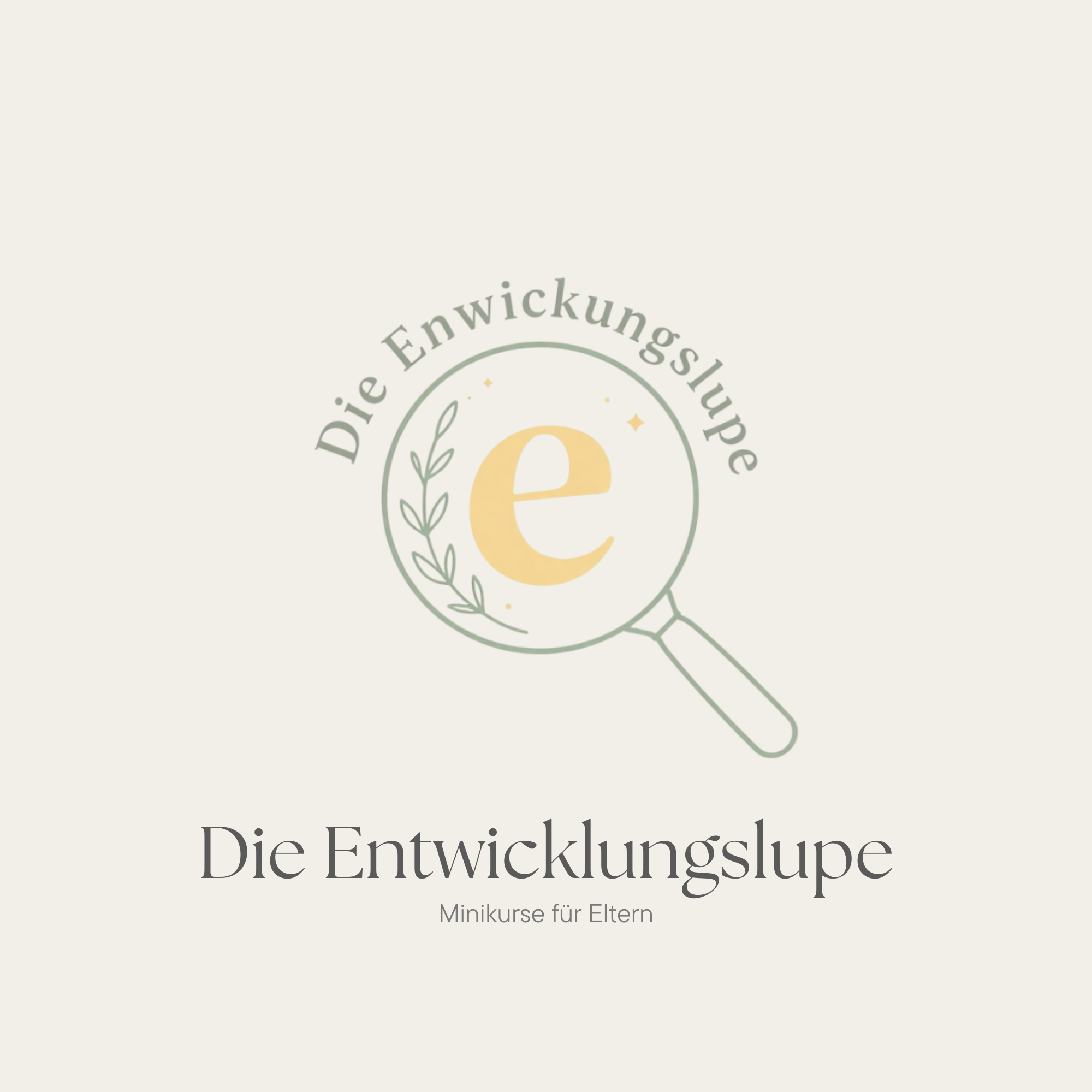 Grafik mit Text "Die Entwicklungslupen" und einem Lupe-Icon, darunter die Worte "Minikurse für Eltern".
