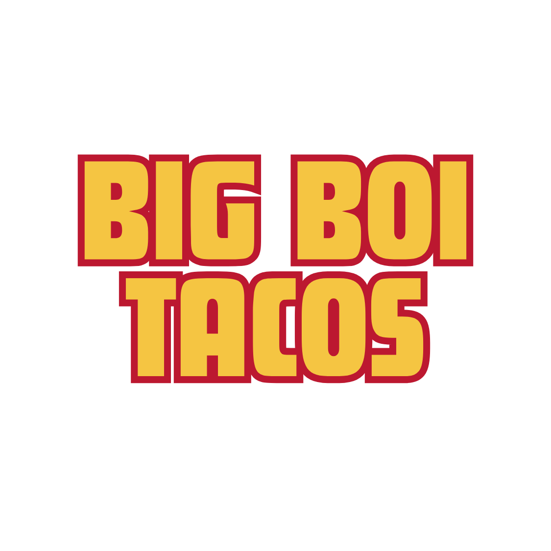 Big Boi Tacos