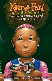 226 Literacy Society- Keena Ford and the Second-Grade Mix-Up