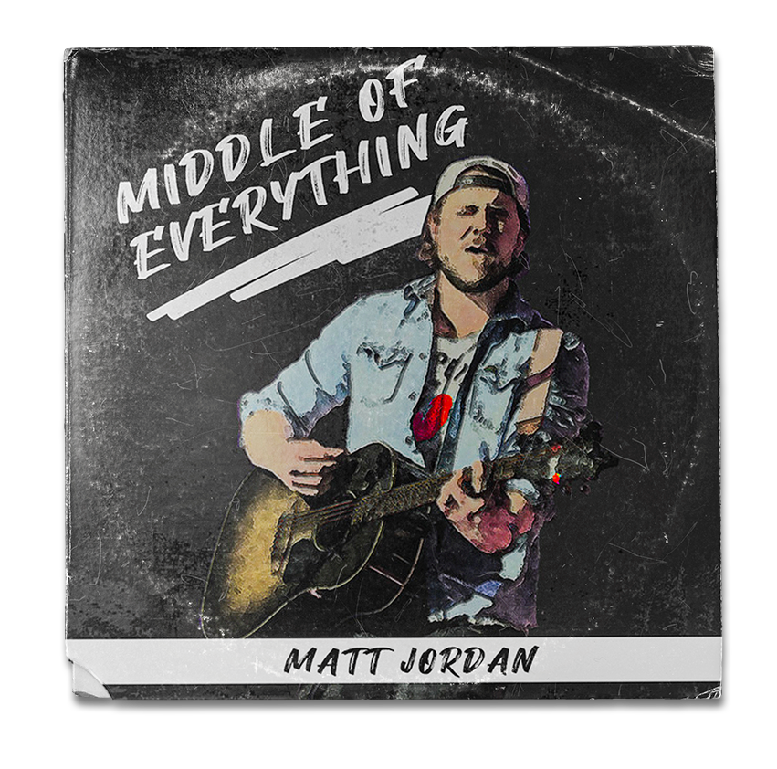 Illustration of Matt Jordan playing an acoustic guitar with the text 'Middle of Everything' above and his name below.