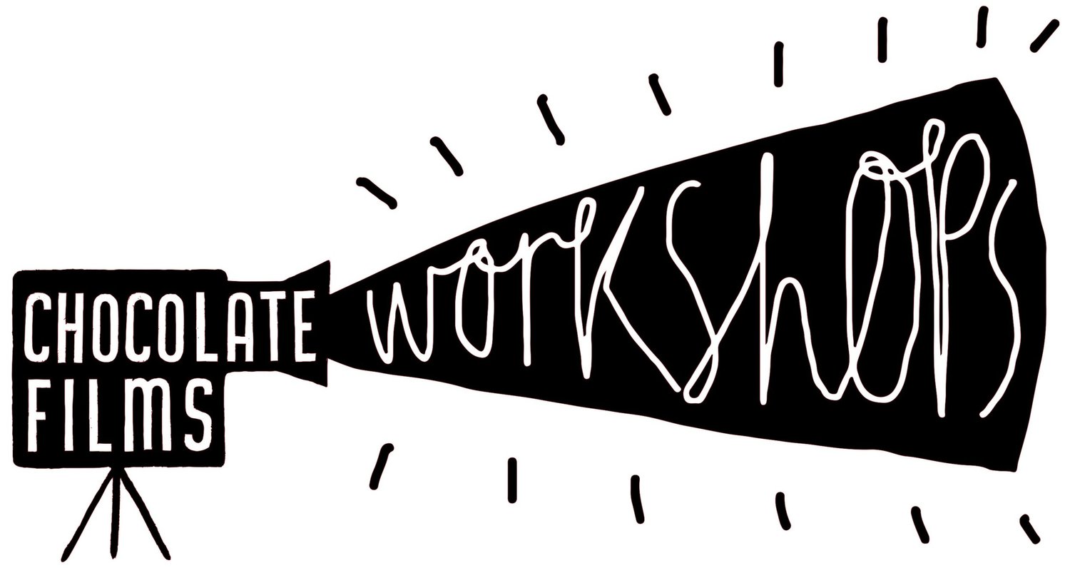 Chocolate Films Workshops