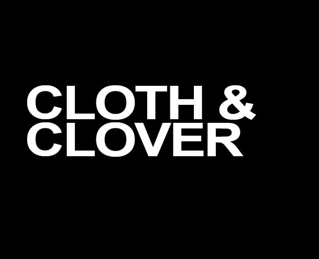 Cloth and Clover Collection