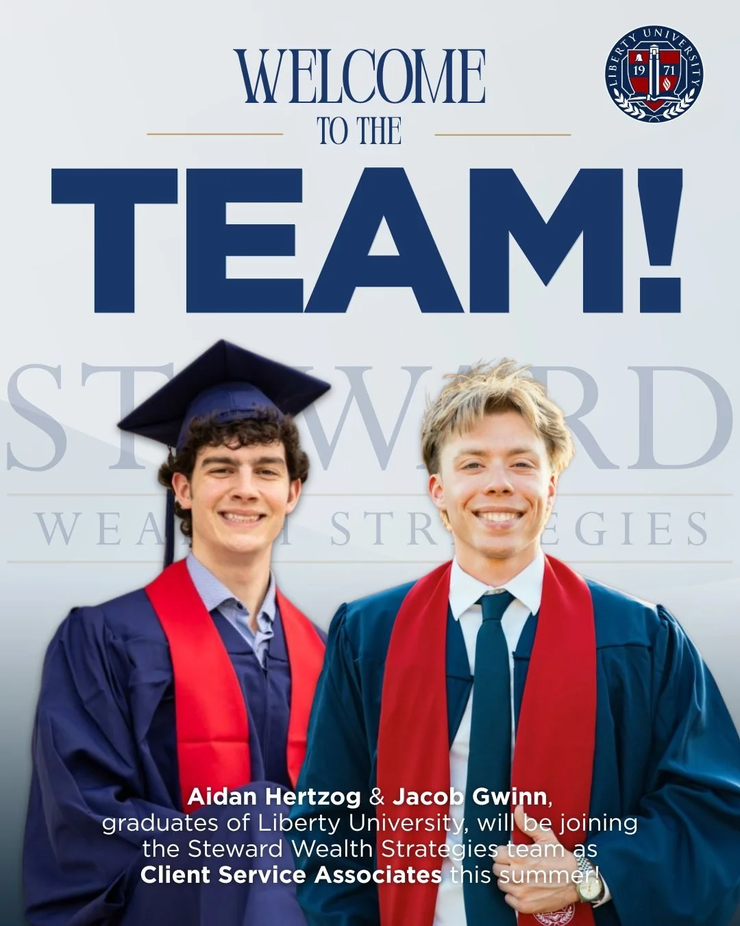 Steward Wealth Strategies is growing! Later this summer, @libertyuniversity graduates Aidan Hertzog and Jacob Gwinn will join our team as Client Service Associates. As a firm with several Liberty alumni, we have a deep appreciation for the university