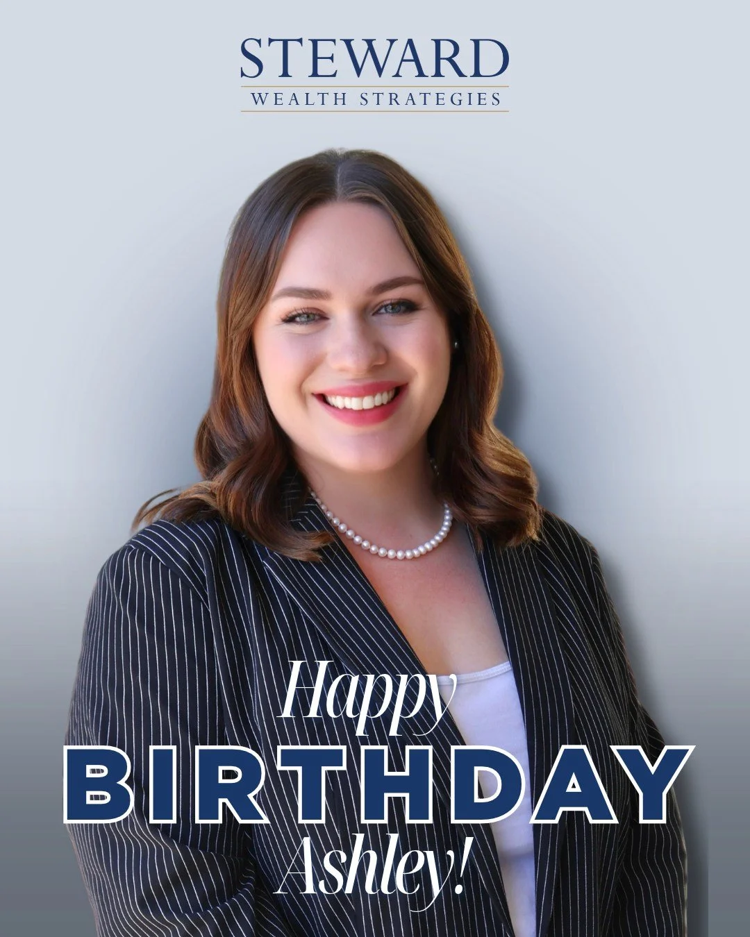 Please join us in wishing Ashley a Happy Birthday! 🎉 We're so thankful for all she brings to the Steward Wealth Strategies team and hope she has a wonderful day celebrating!
