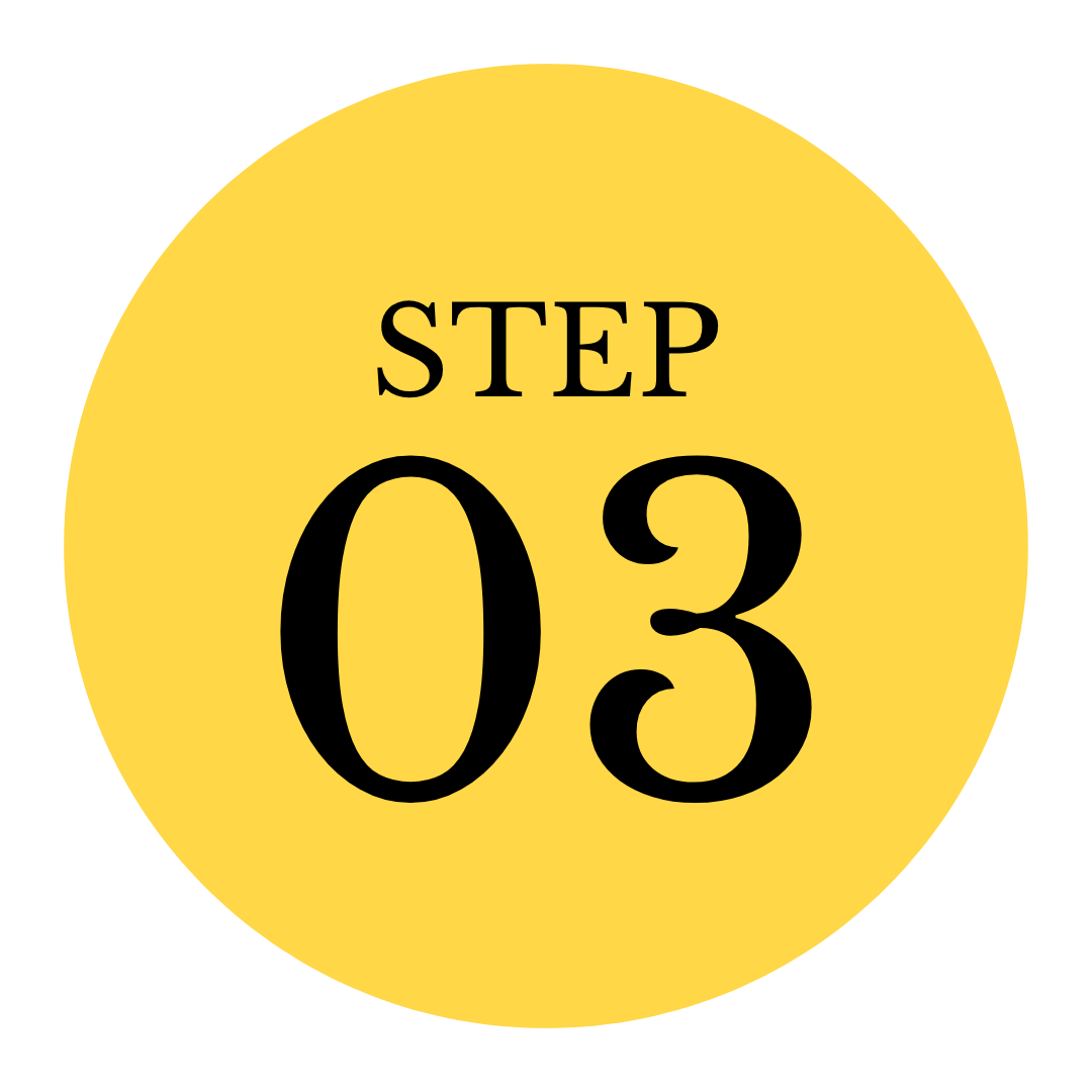 Yellow circular sign with black text reading 'STEP 03' in the center.