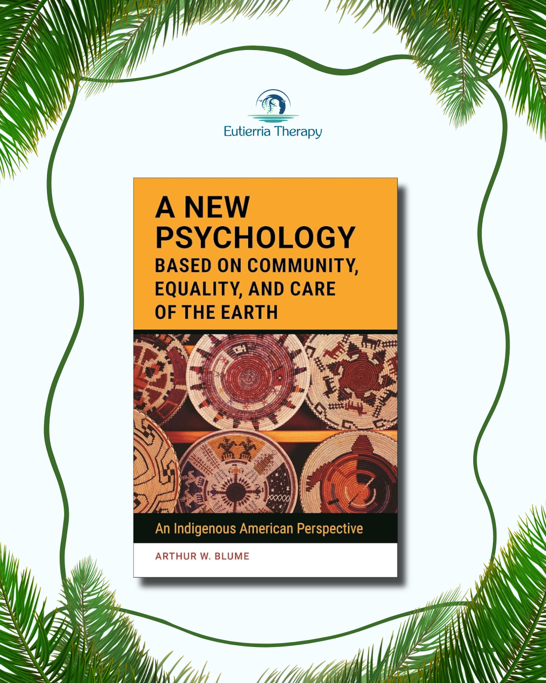 A New Psychology Based on Community, Equality, and Care of the Earth