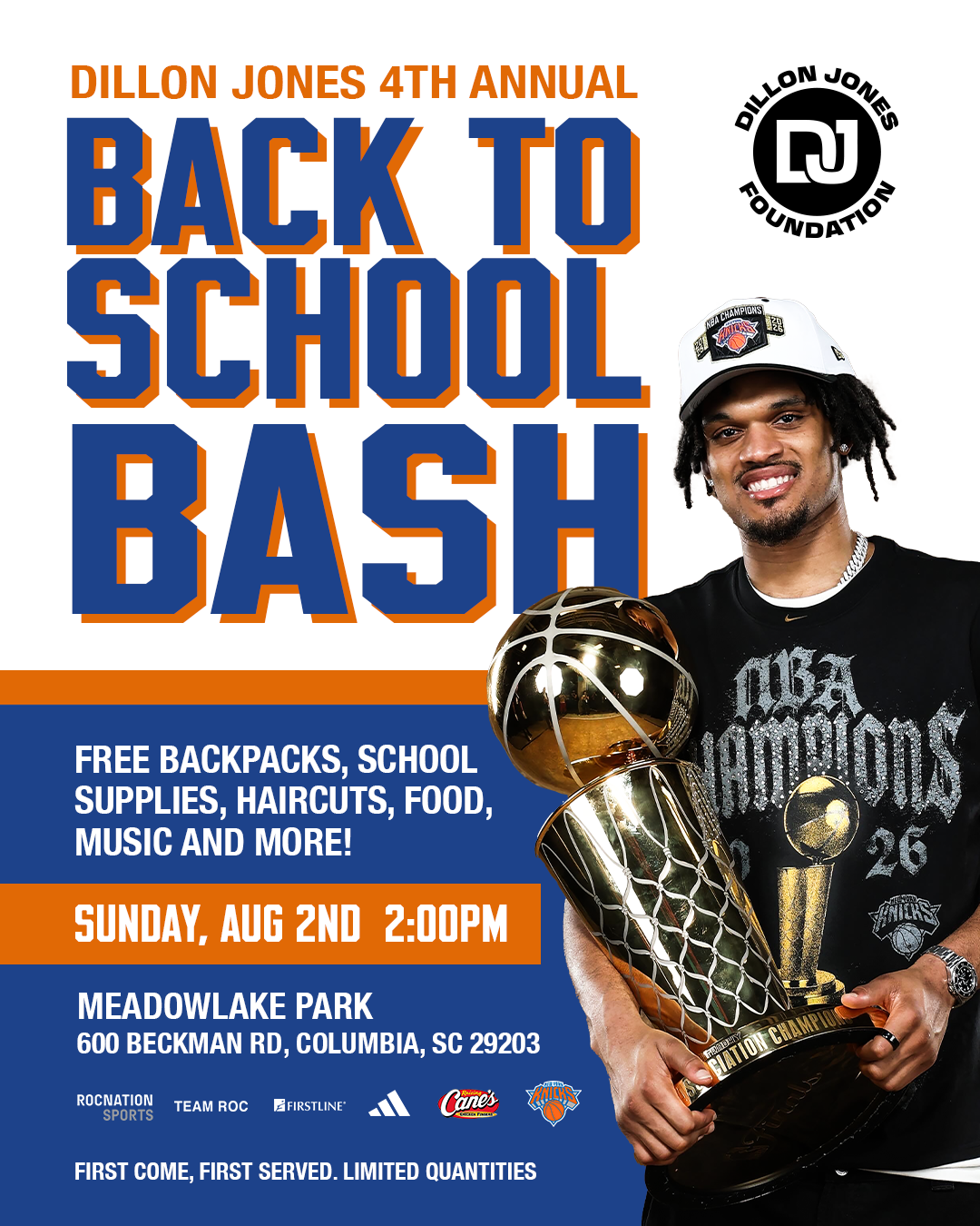 Poster for the Dillon Jones 4th Annual Back to School Bash event. Features a smiling man holding a shiny basketball trophy, text about free backpacks, school supplies, haircuts, food, music, and date specifics. Event details include August 2nd at 2:00 PM at Meadowlake Park in Columbia, South Carolina.