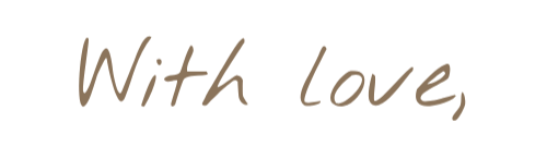 Text in cursive that says 'With Love,'