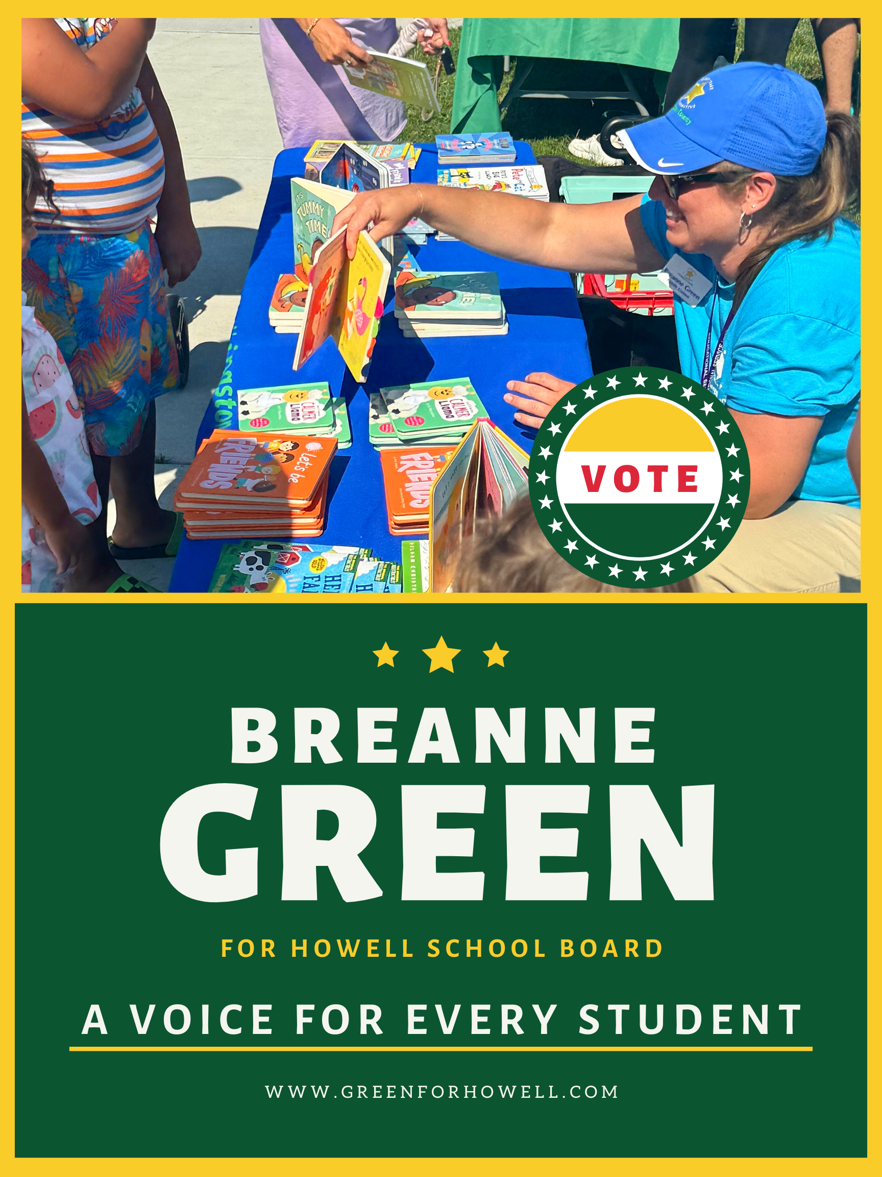 A woman wearing sunglasses and a blue cap is sitting at a table with children's books, handing a book to a girl. The table displays various colorful children's books and is set outdoors on a sunny day. There are people in the background and a sign on the table reads 'Breanne Green, A Voice for Every Student' with website URL www.greenforhowell.com.