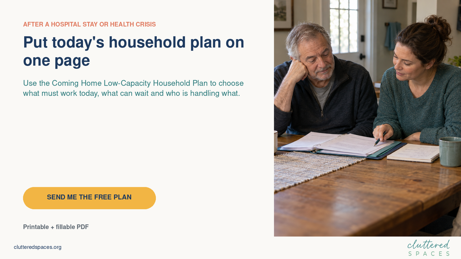 Coming Home Low-Capacity Household Plan for choosing today’s essentials, what can wait and who is handling each responsibility.