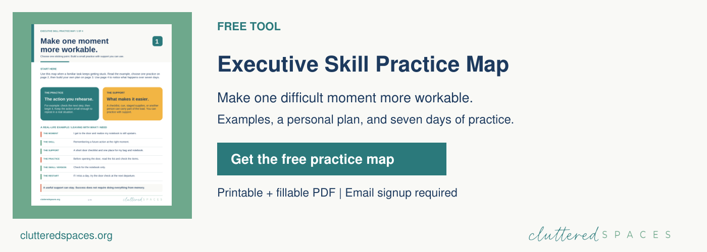 Get the free Executive Skill Practice Map: worked example, practice ideas, a personal plan, and seven-day review. Printable and fillable PDF; email signup required.