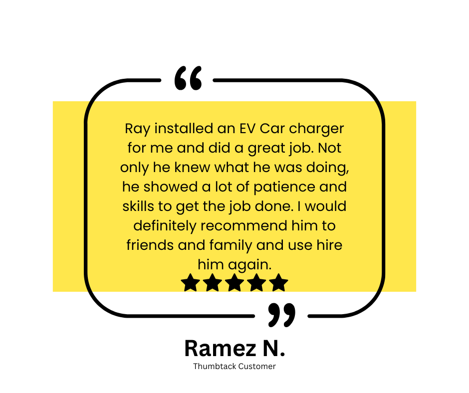 Customer review quote about Ray installing an electric vehicle charger, with five stars, customer name Ramez N., and the title Thumbtack Customer.