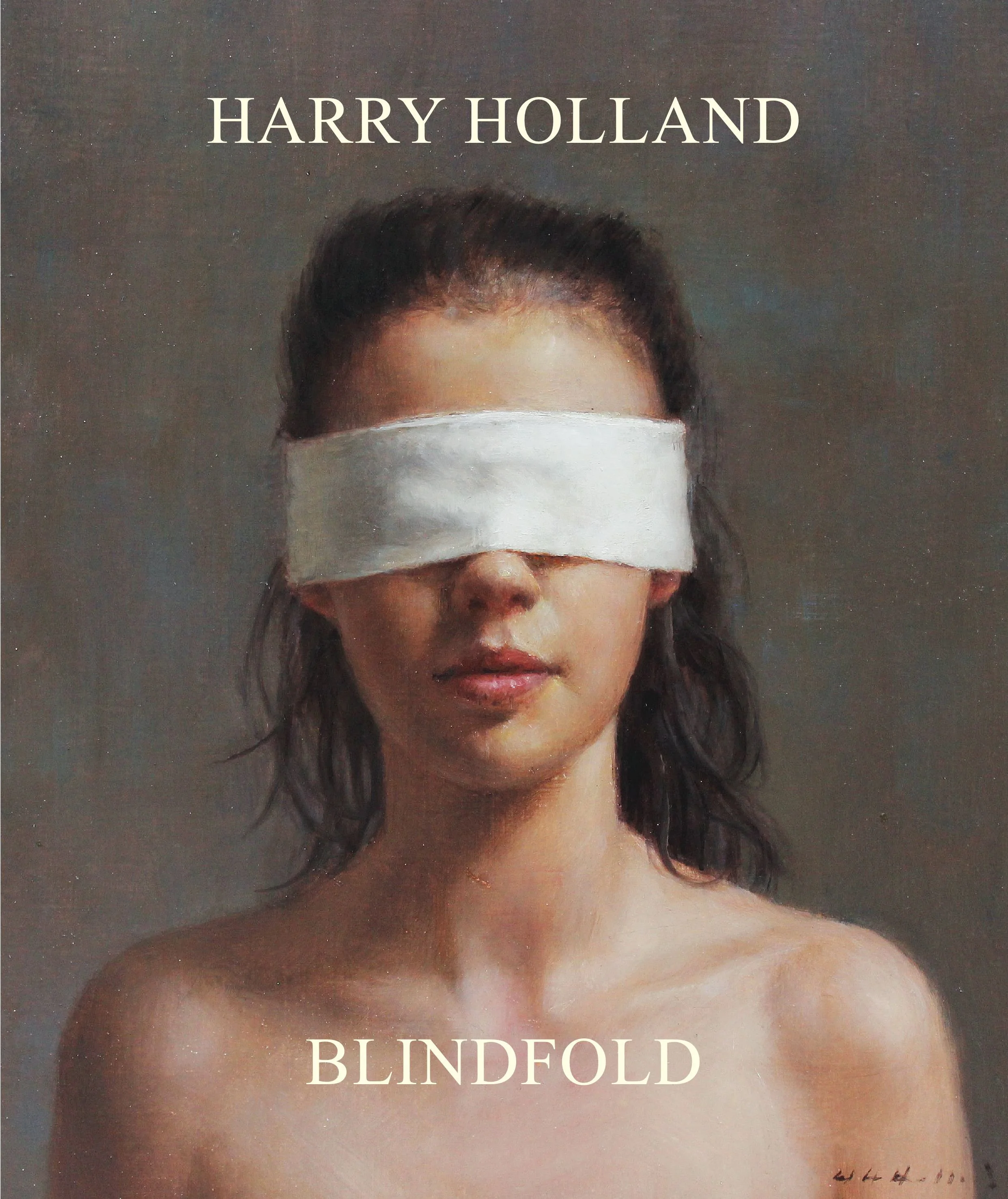 A painting of a woman with dark hair, partially covering her face with a white blindfold. The woman is depicted from shoulders up against a dark background. The text on the image reads 'HARRY HOLLAND BLINDFOLD'.