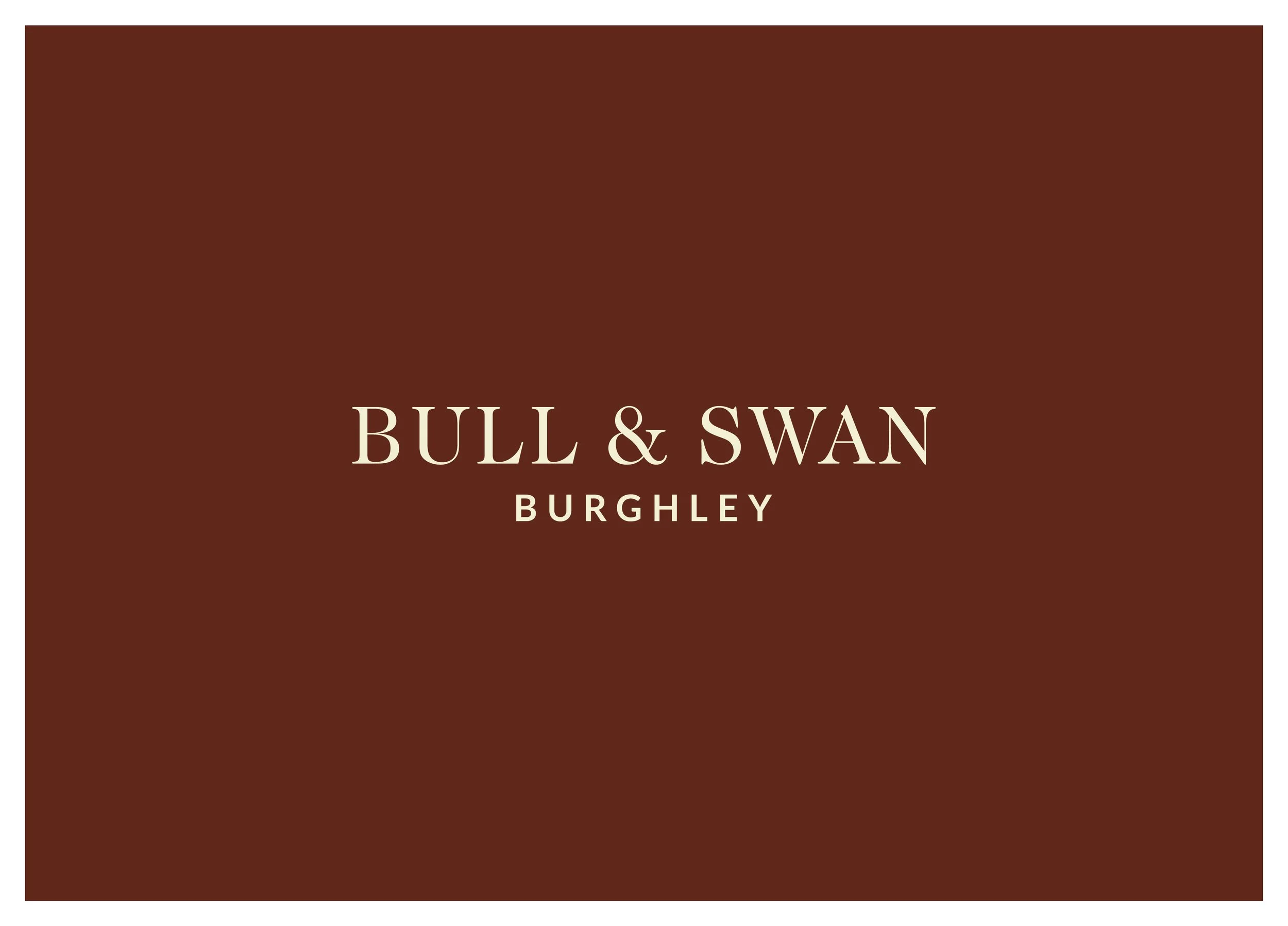 Brown background with beige text that reads 'BULL & SWAN BURGHLEY'.