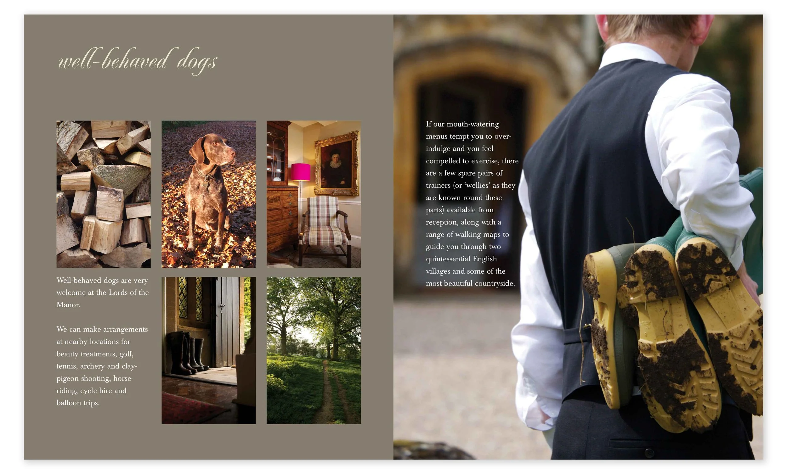 A brochure page with the title 'well-behaved dogs' and several images including stacks of firewood, a dog sitting outdoors, an interior with a framed portrait and a pink lamp, tall boots near a door, and a tree-lined pathway. To the right, a person i
