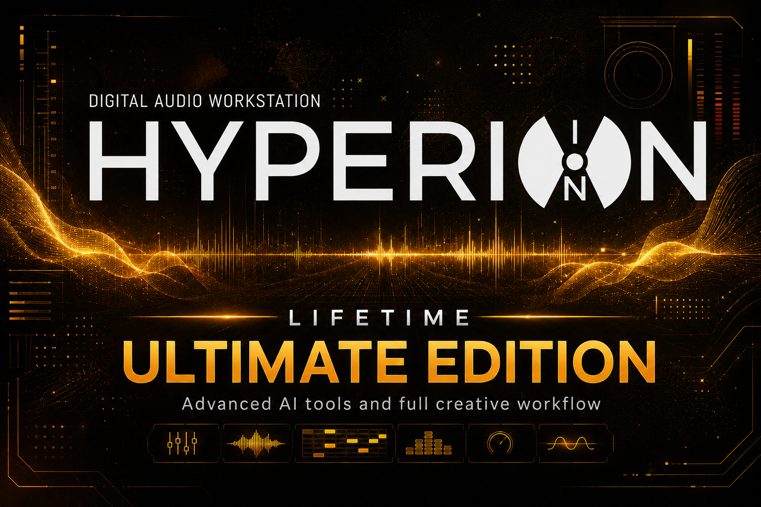Promotion graphic for Hyperion digital audio workstation, highlighting its lifetime ultimate edition with advanced AI tools and full creative workflow, featuring futuristic design elements and audio visualizations.