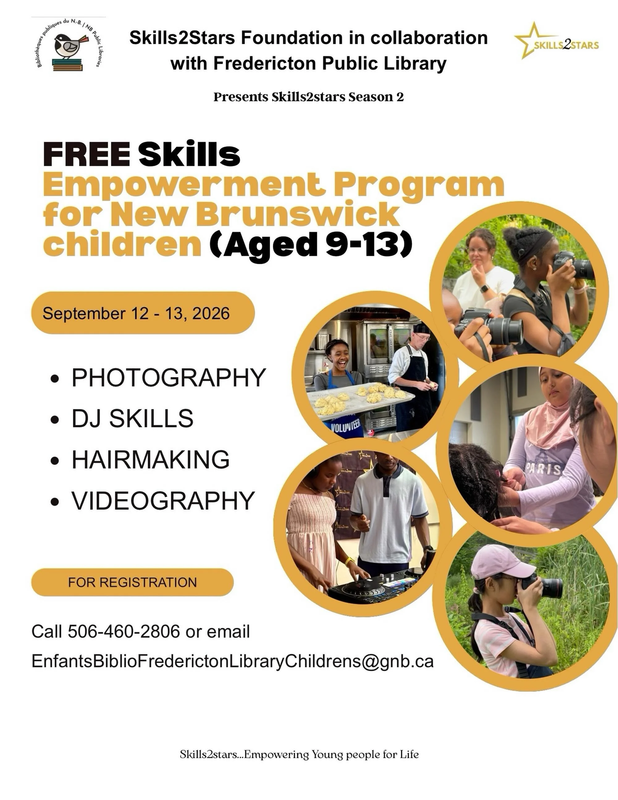 Season 2 is HERE🎉🌟

Skills2Stars Foundation, in collaboration with the Fredericton Public Library, is bringing our FREE Skills Empowerment Program to children ages 9&ndash;13❤️

Dates: September 12&ndash;13, 2026

📸 Photography 
🎧 DJ Skills
💇🏽 