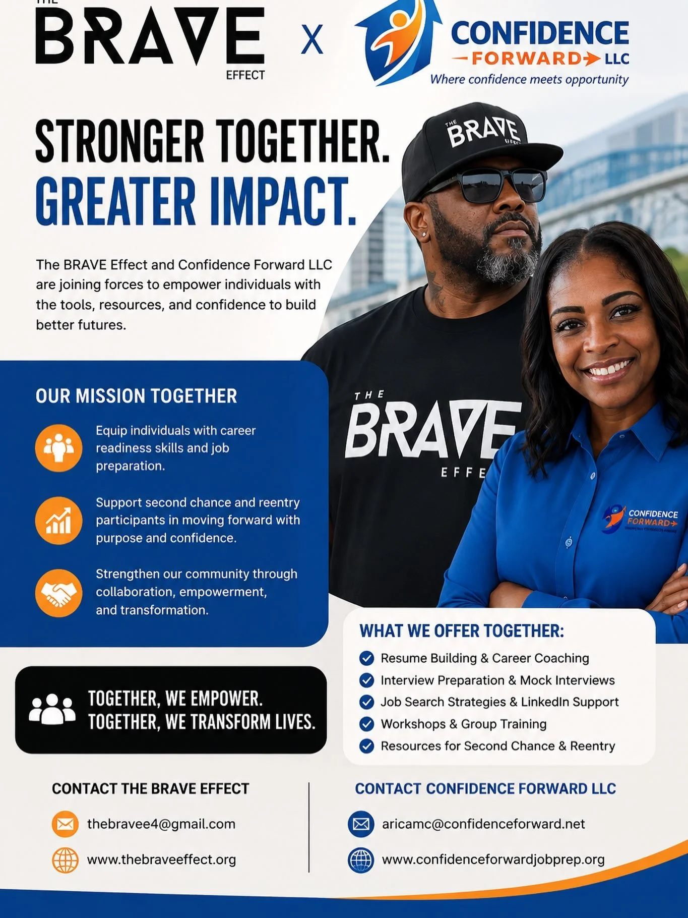 🤝🏾STRONGER TOGETHER. BRIGHTER FUTURES.

Confidence Forward LLC is excited to collaborate with The BRAVE Effect to help create more opportunities for second-chance and reentry individuals as they work toward employment, stability, personal growth, a