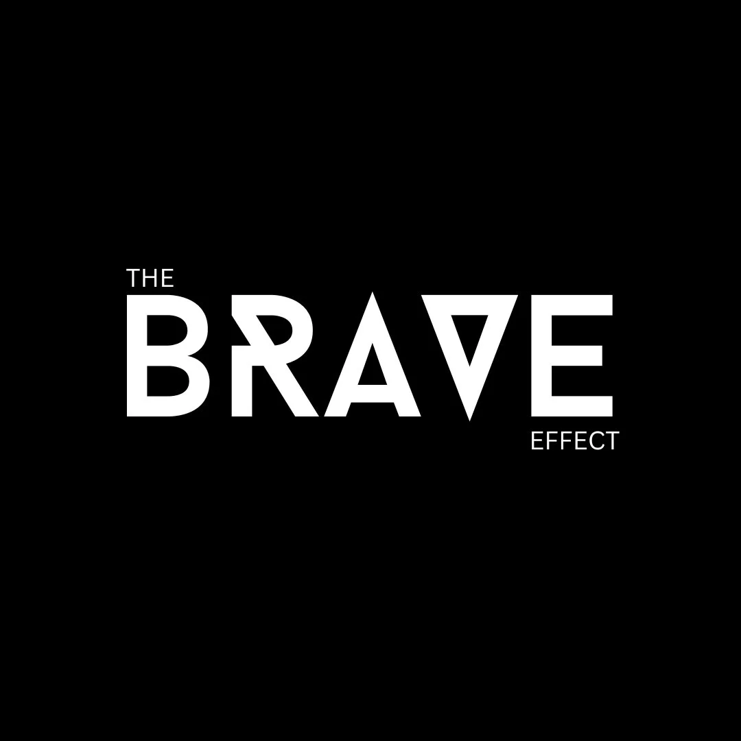 Black background with white text that reads 'The Brave Effect'