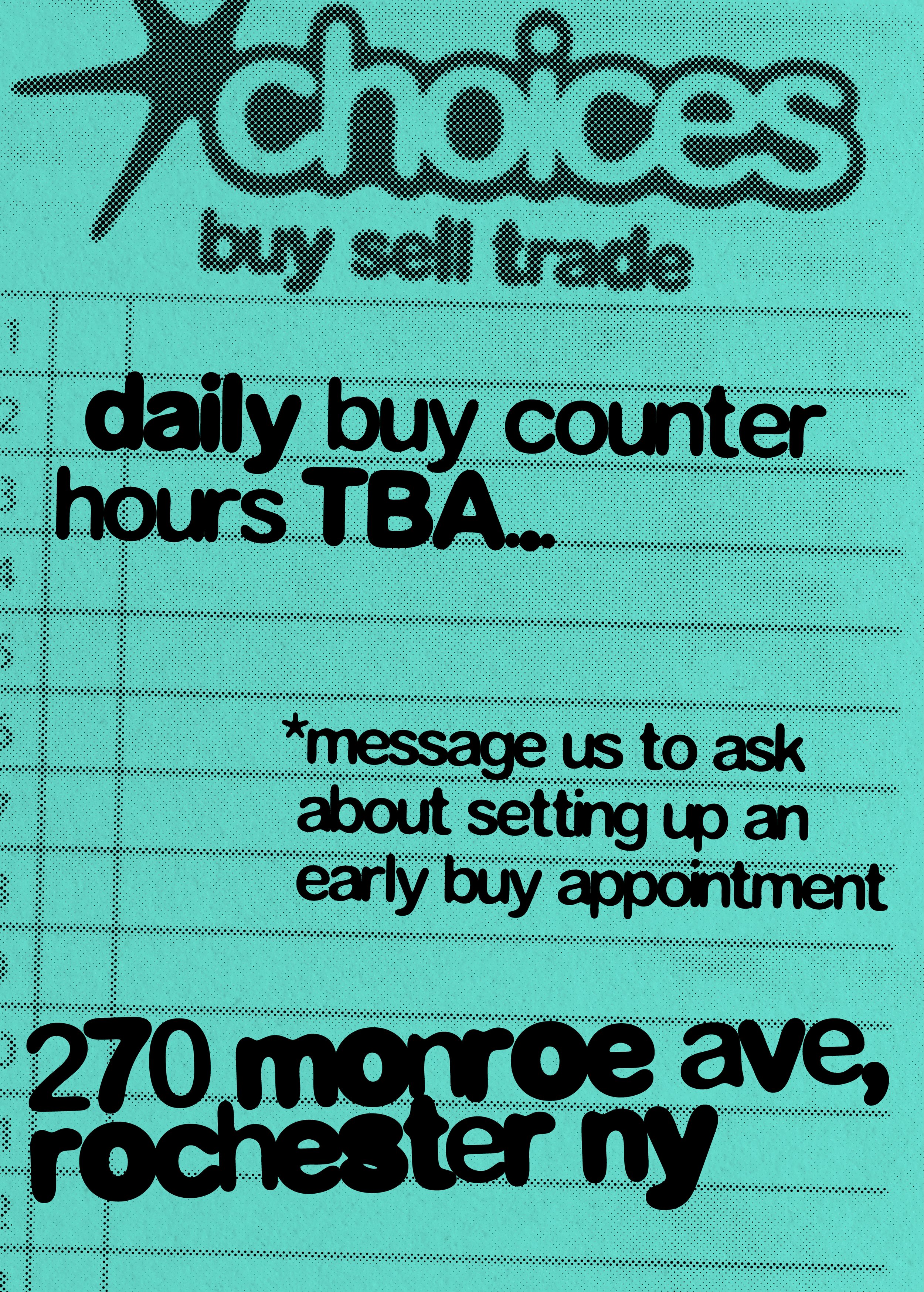 choices buy sell trade daily buy counter hours TBA... *message us to ask about setting up an early buy appointment. 270 monroe ave, rochester ny