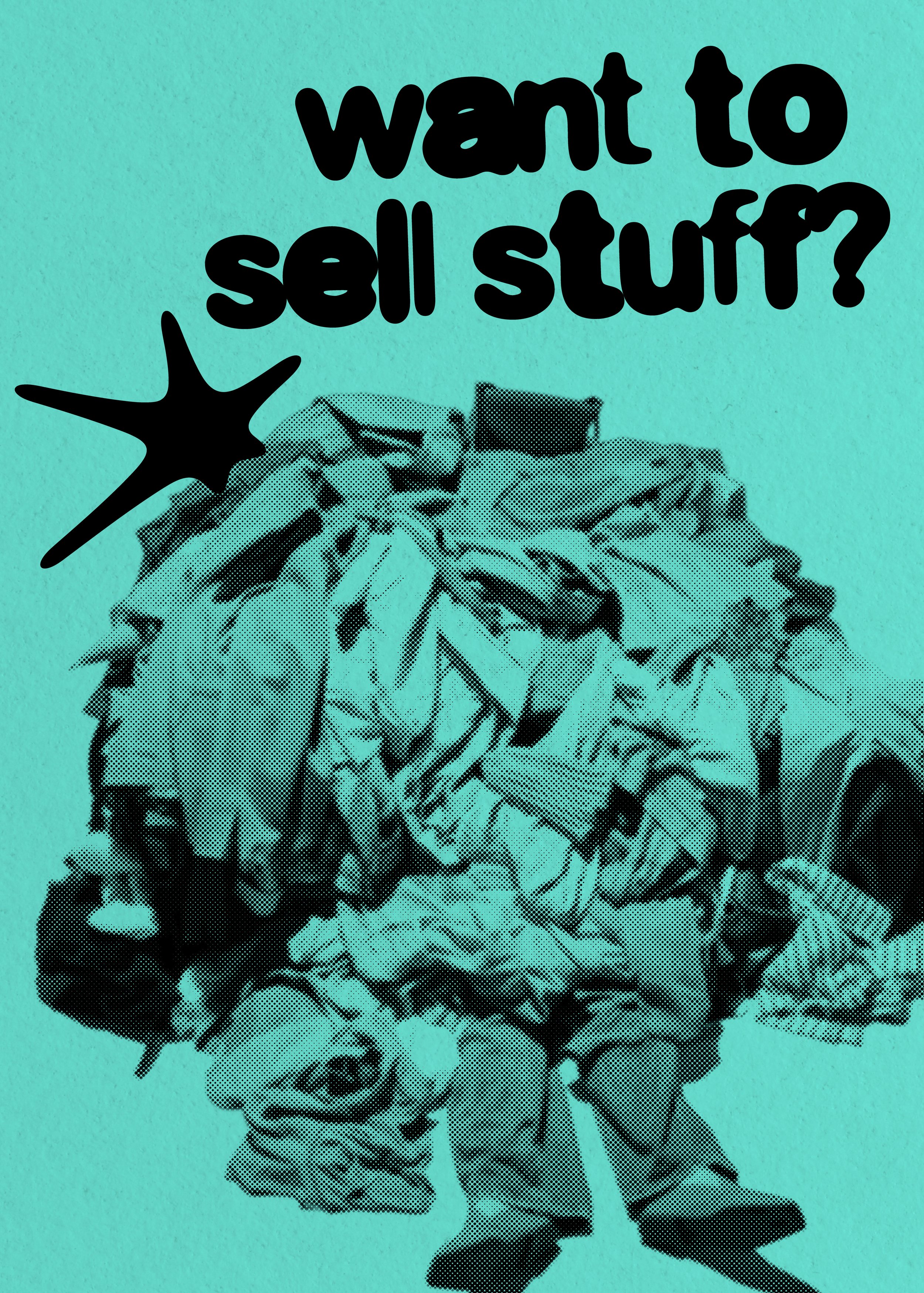 want to sell stuff?