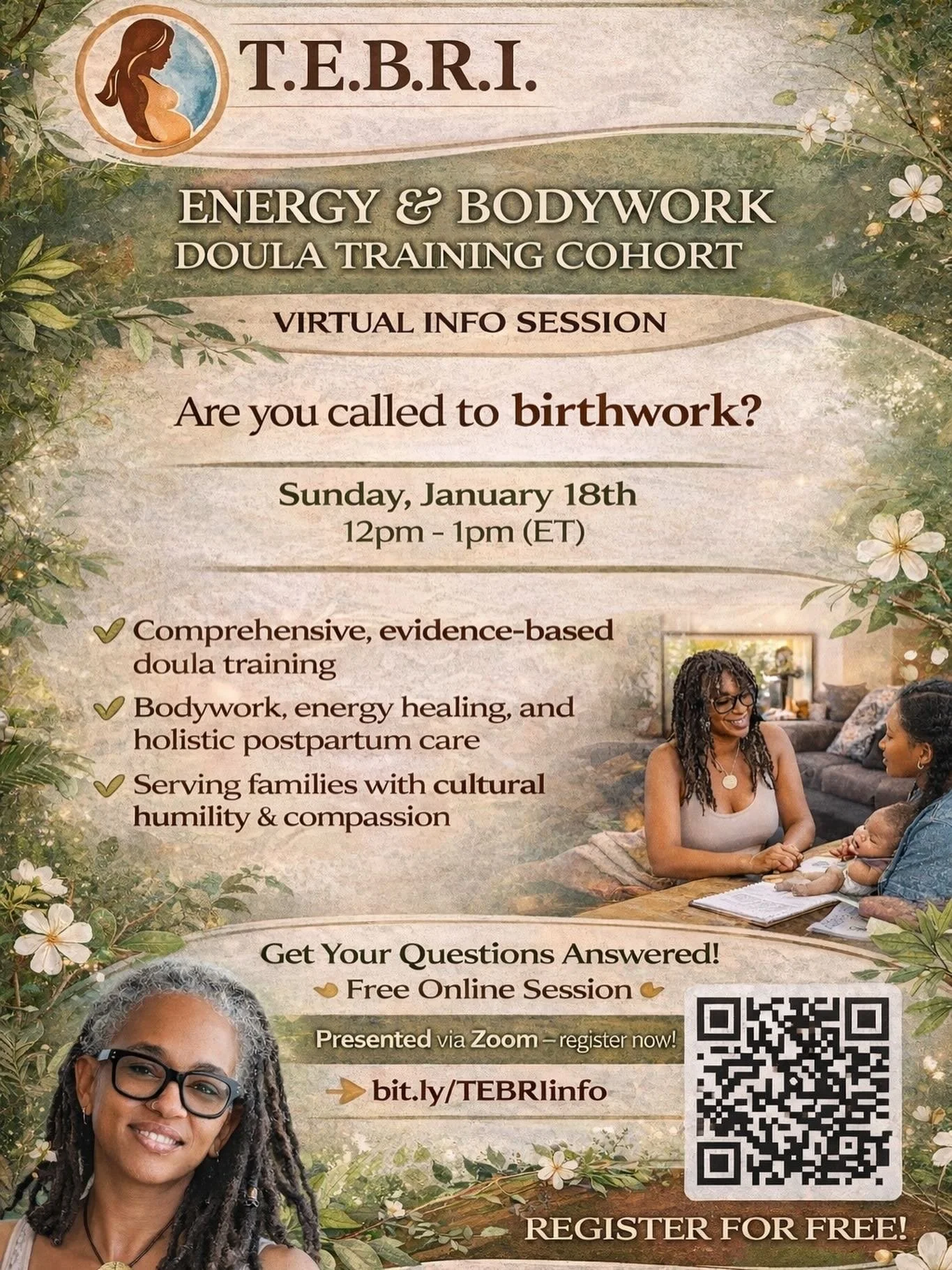 ✨ Calling All Aspiring Doulas! ✨

Join our Virtual Info Session for the Tebri Energy &amp; Bodywork Doula Training Cohort starting Sunday, January 18! 🌸

Discover how this training can empower you to support birthing parents, deepen your energy work