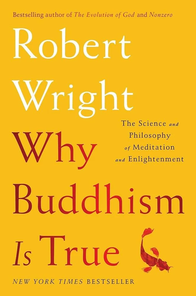 Why Buddhism is True
