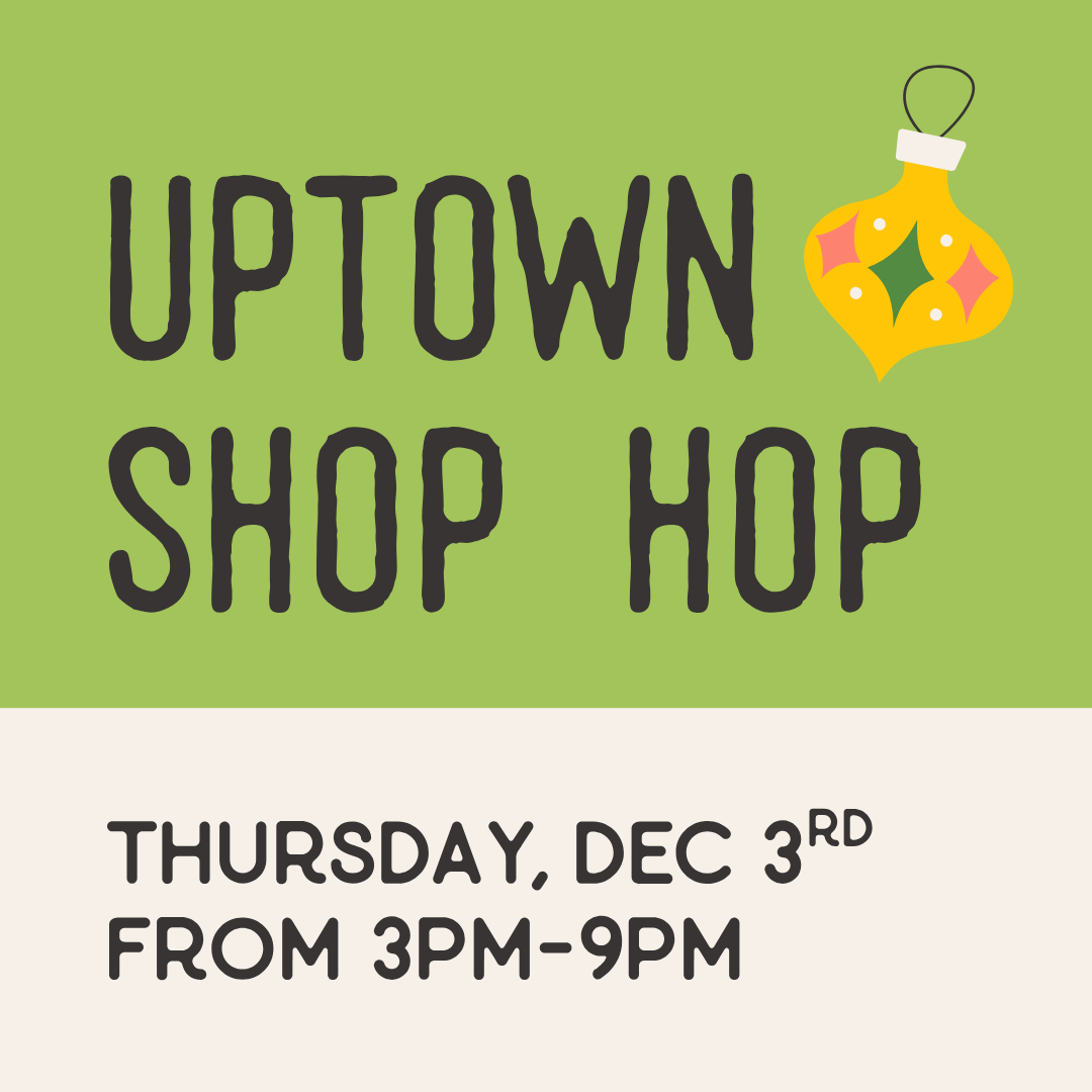 Uptown Shop Hop