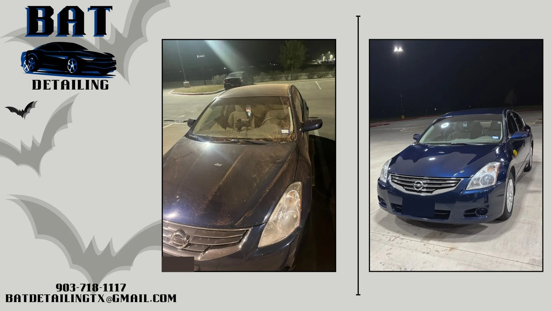 Comparison of a dirty, dusty black Nissan sedan in an outdoor parking lot at night and a clean, shiny blue Nissan sedan in the same lot. Text overlay includes 'BAT Detailing' with a car logo, a bat graphic, and contact information.