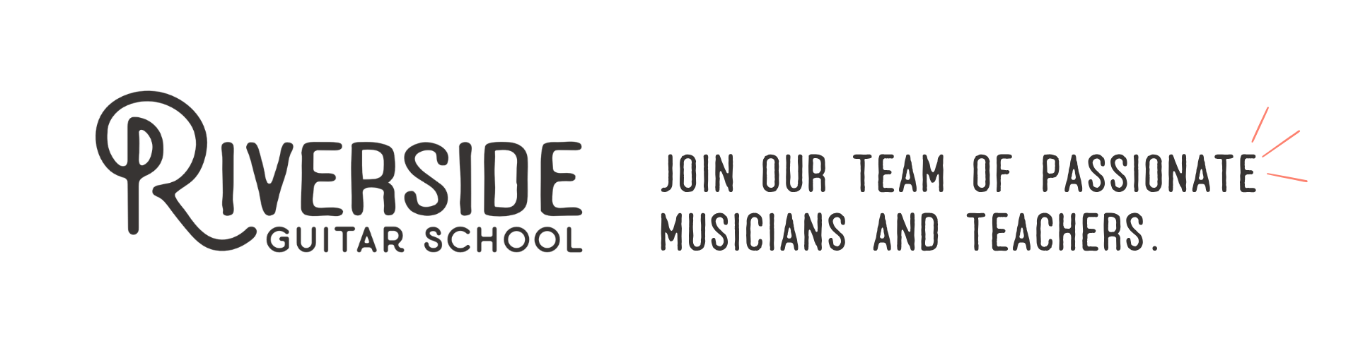 Logo for Riverside Guitar School with text inviting passionate musicians and teachers to join the team, including a small graphic of red lines.