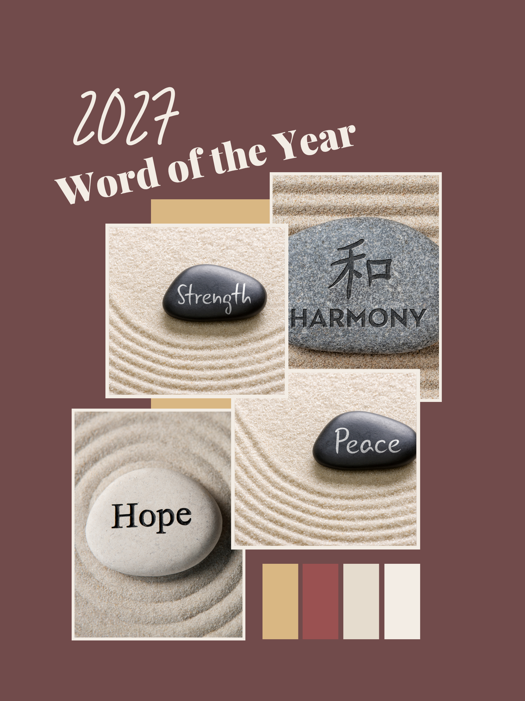Text states 2027 Word of the year with pictures of different rocks with words like "strength" and "harmony" on them