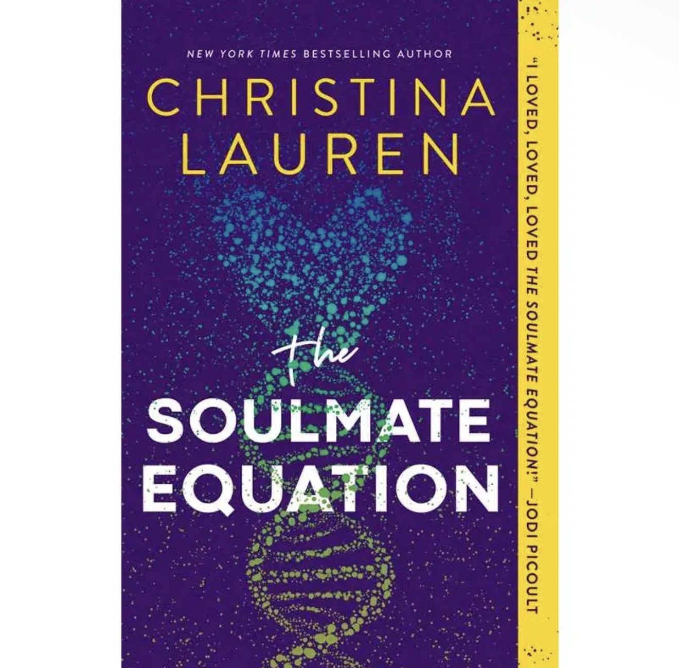 The Soulmate Equation by Christina Lauren