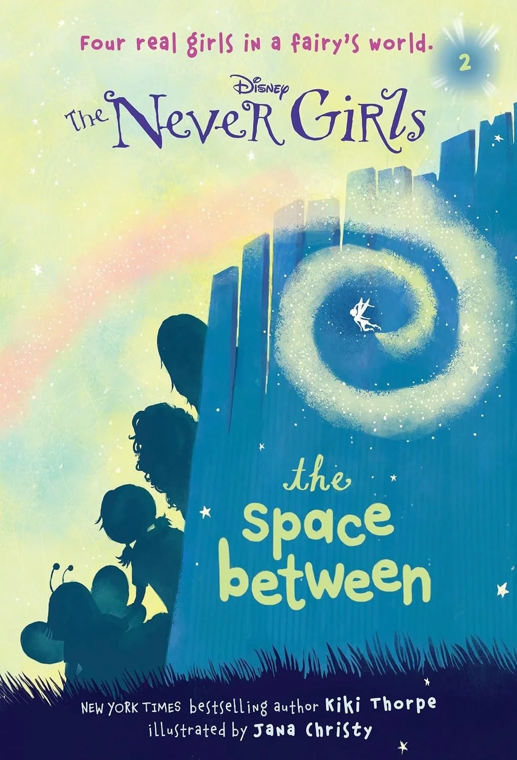 The Never Girls: The Space Between (Book 2)