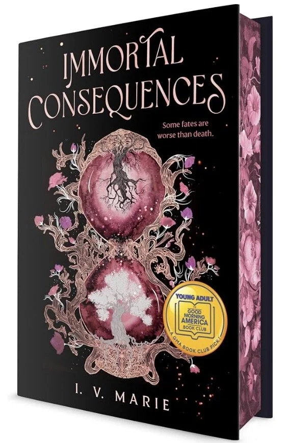Immortal Consequences by I. V. Marie