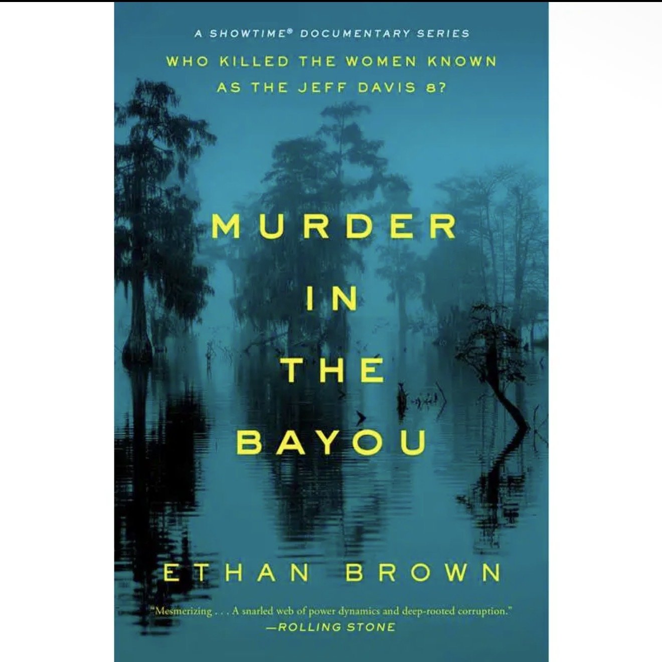 Murder in The Bayou by Ethan Brown