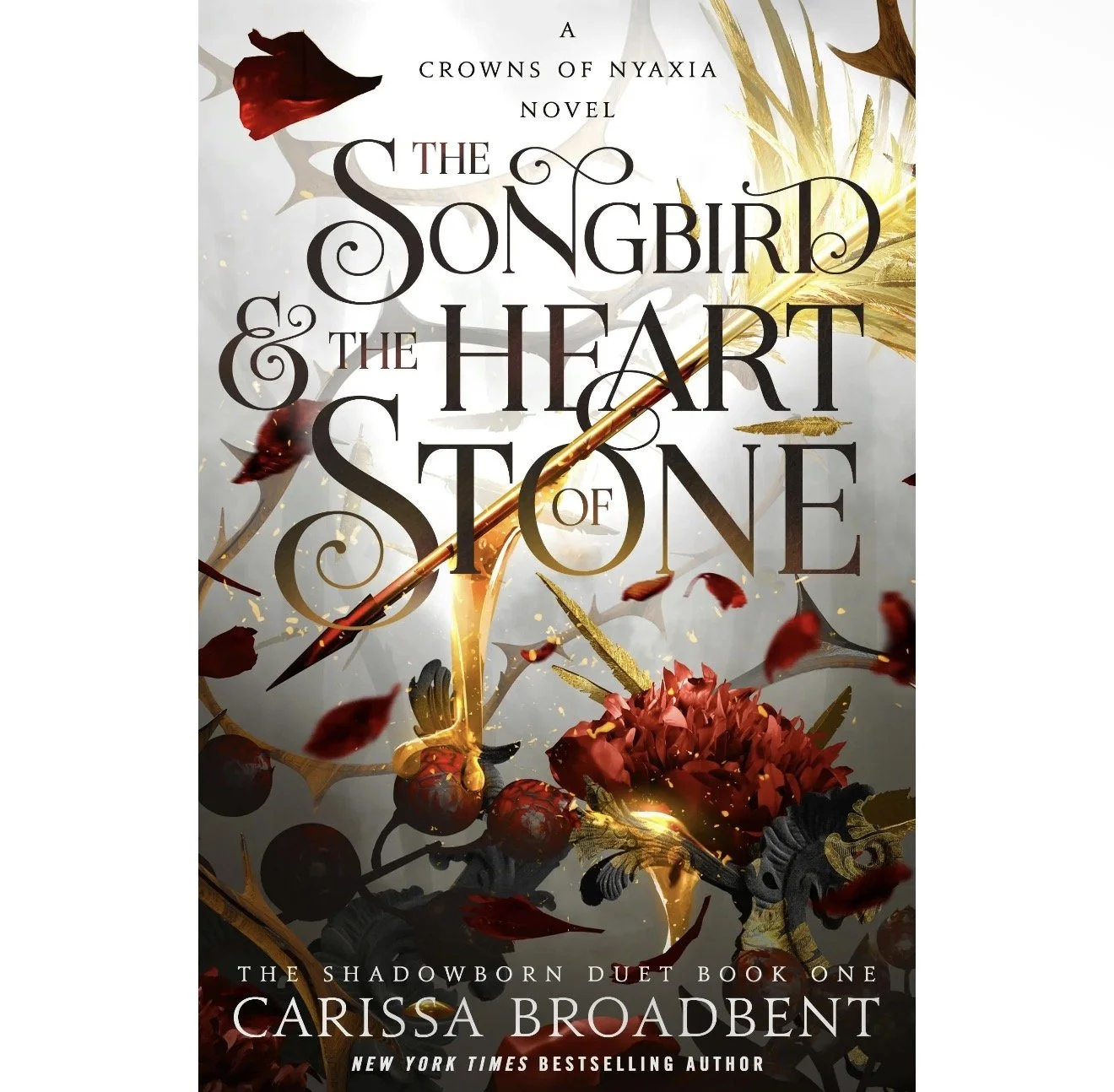 The Songbird & The Heart of Stone by Carissa Broadbent