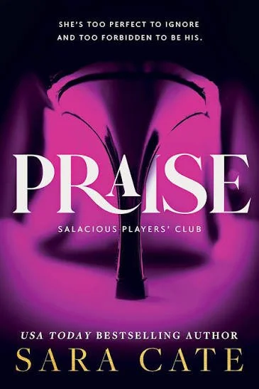 Praise by Sara Cate