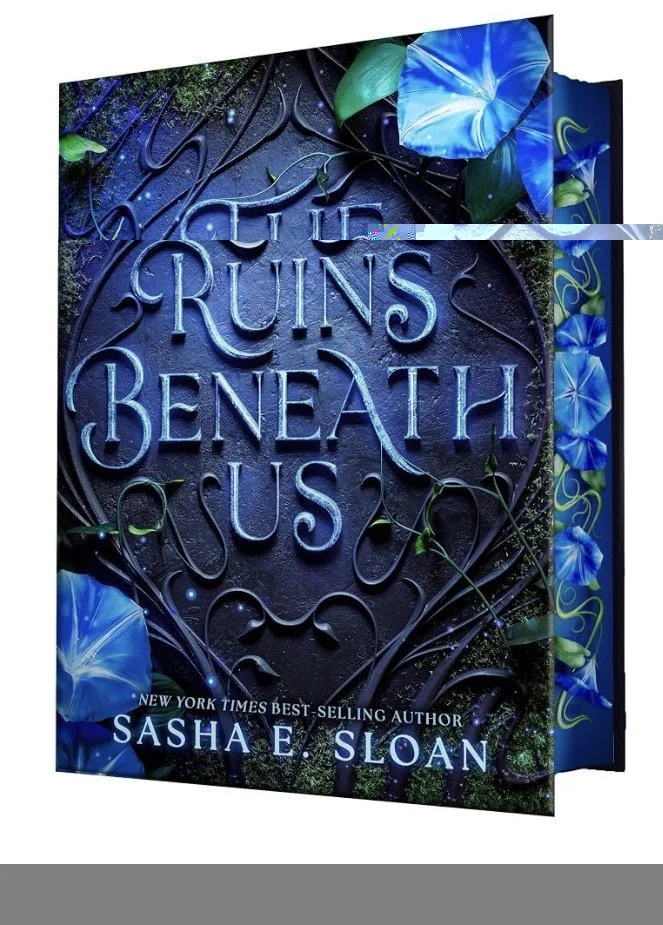 The Ruins Beneath Us by Sasha E. Sloan