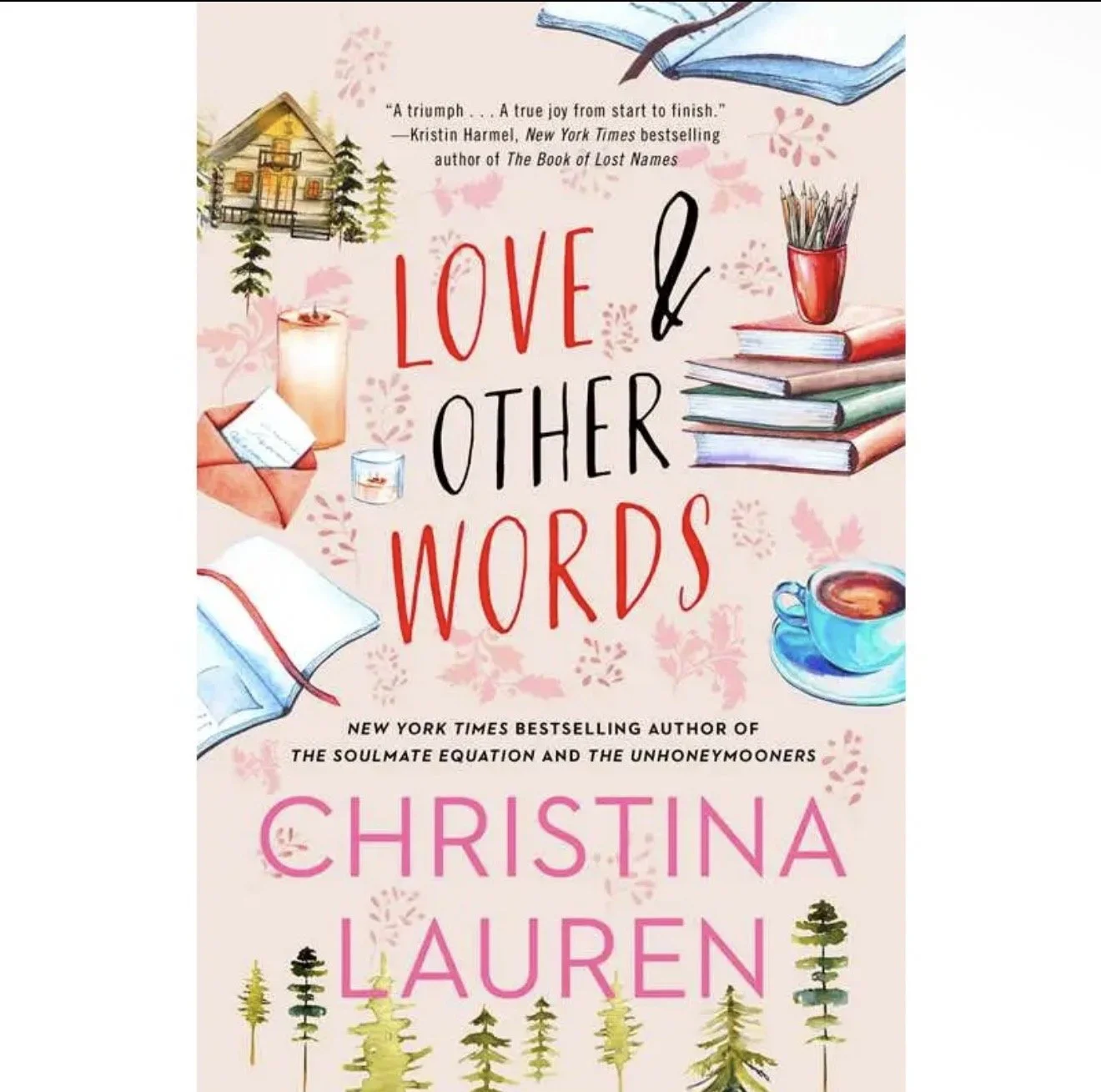 Love and Other Words by Christina Lauren