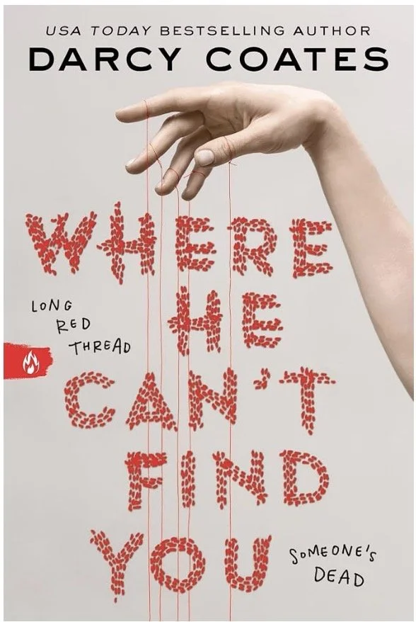 Where He Can't Find You by Darcy Coates