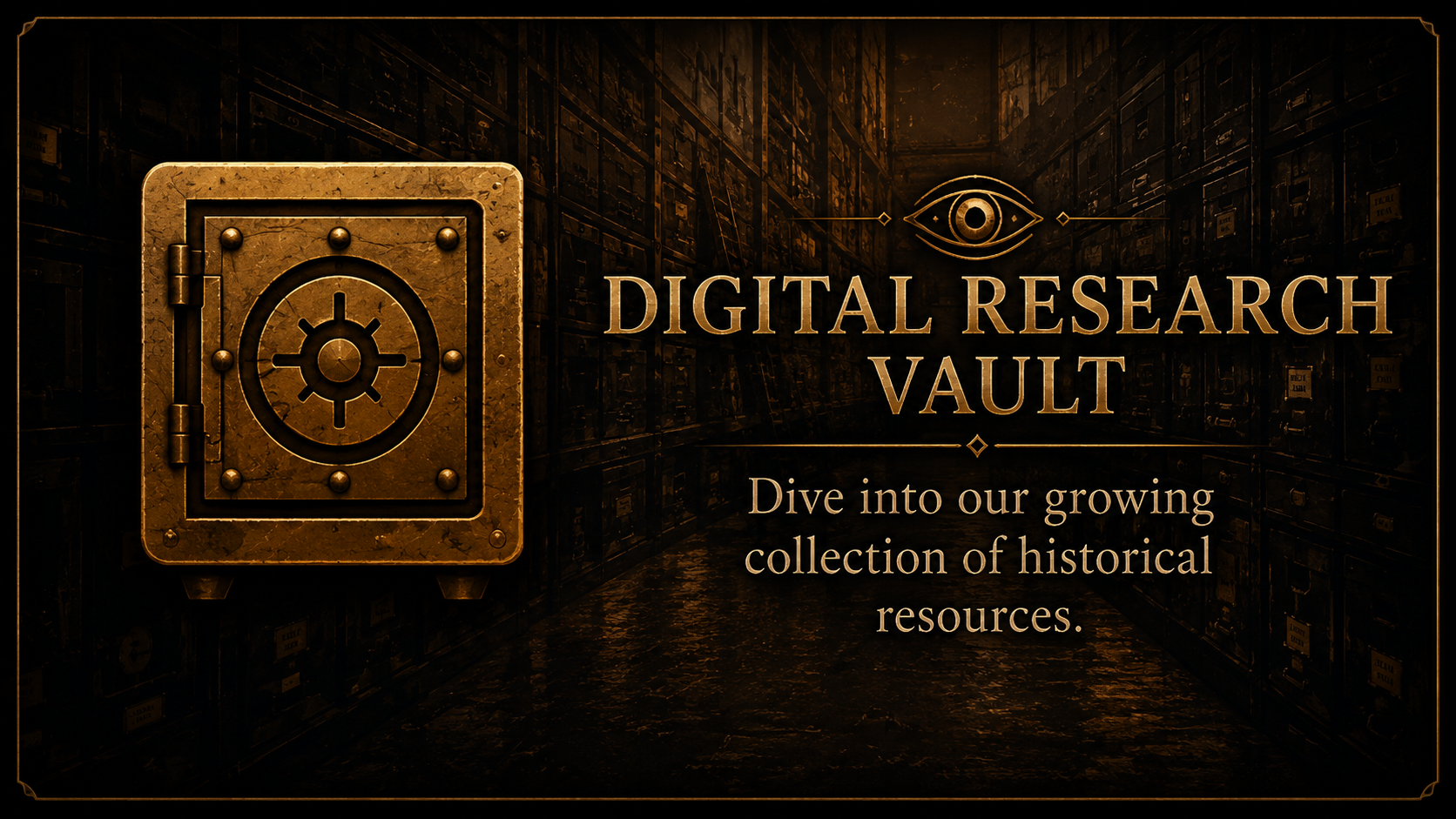A vault door with a gear mechanism on the left side. The background shows rows of vaults with shelves. Overlay text reads 'Digital Research Vault' and 'Dive into our growing collection of historical resources'.
