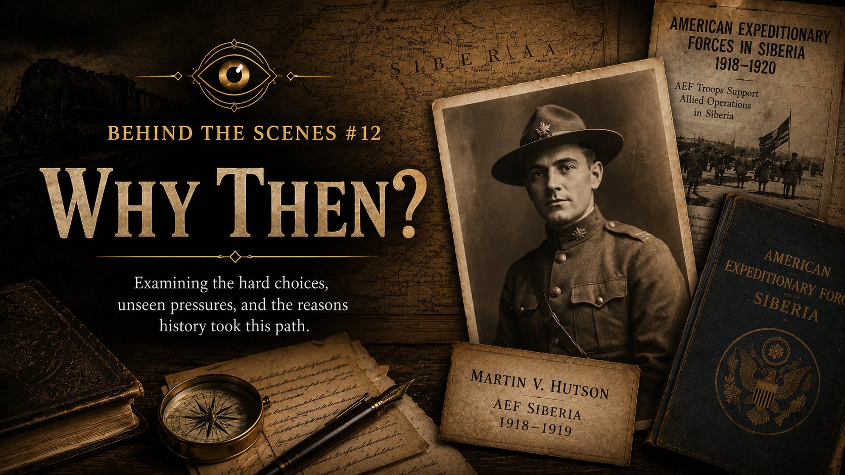 A historical scene related to American expeditions in Siberia during World War I, featuring an old photograph of a young soldier in uniform, vintage books, a compass, and handwritten documents on a wooden surface, with a map and old newspaper in the background.
