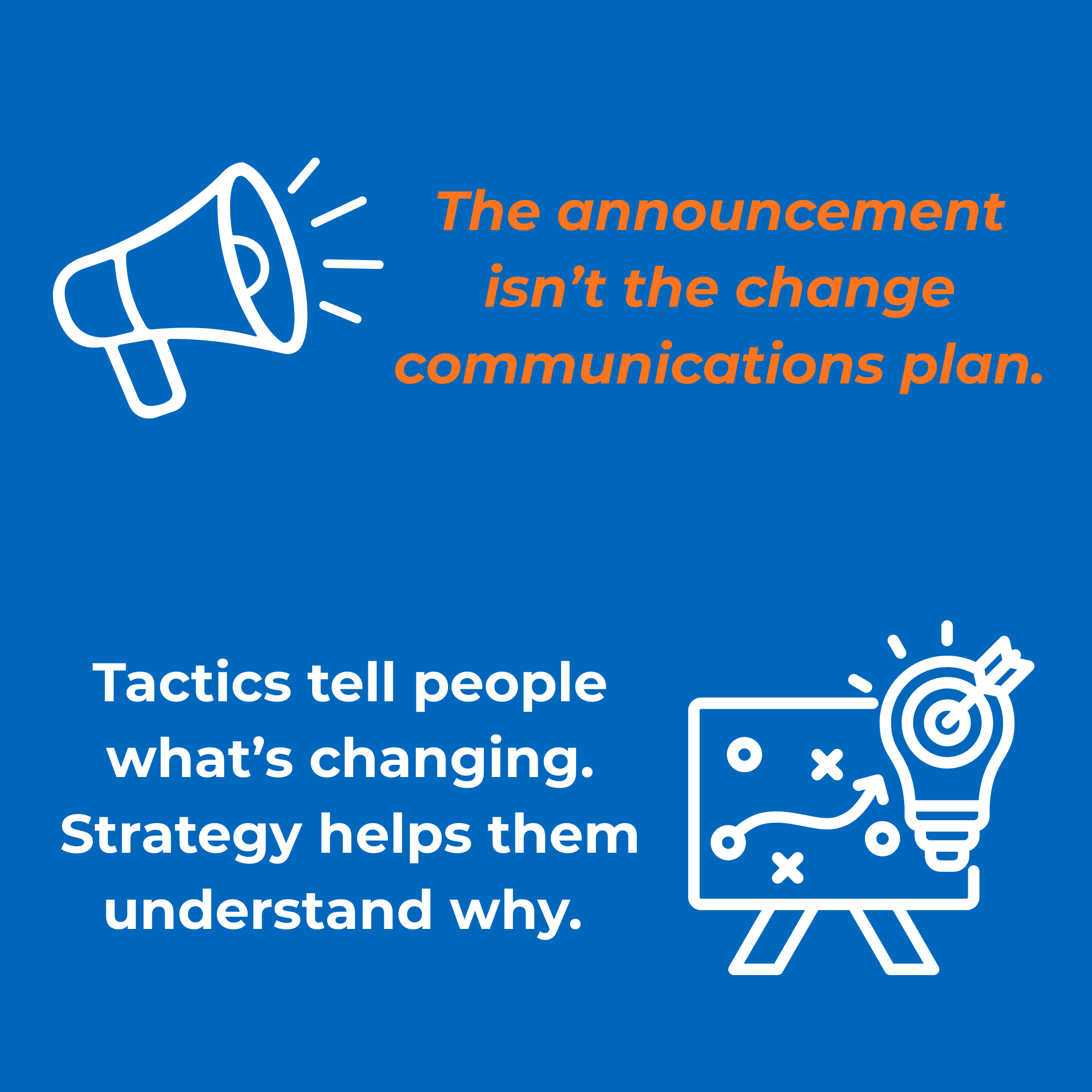 The Announcement Isn't the Change Communications Plan