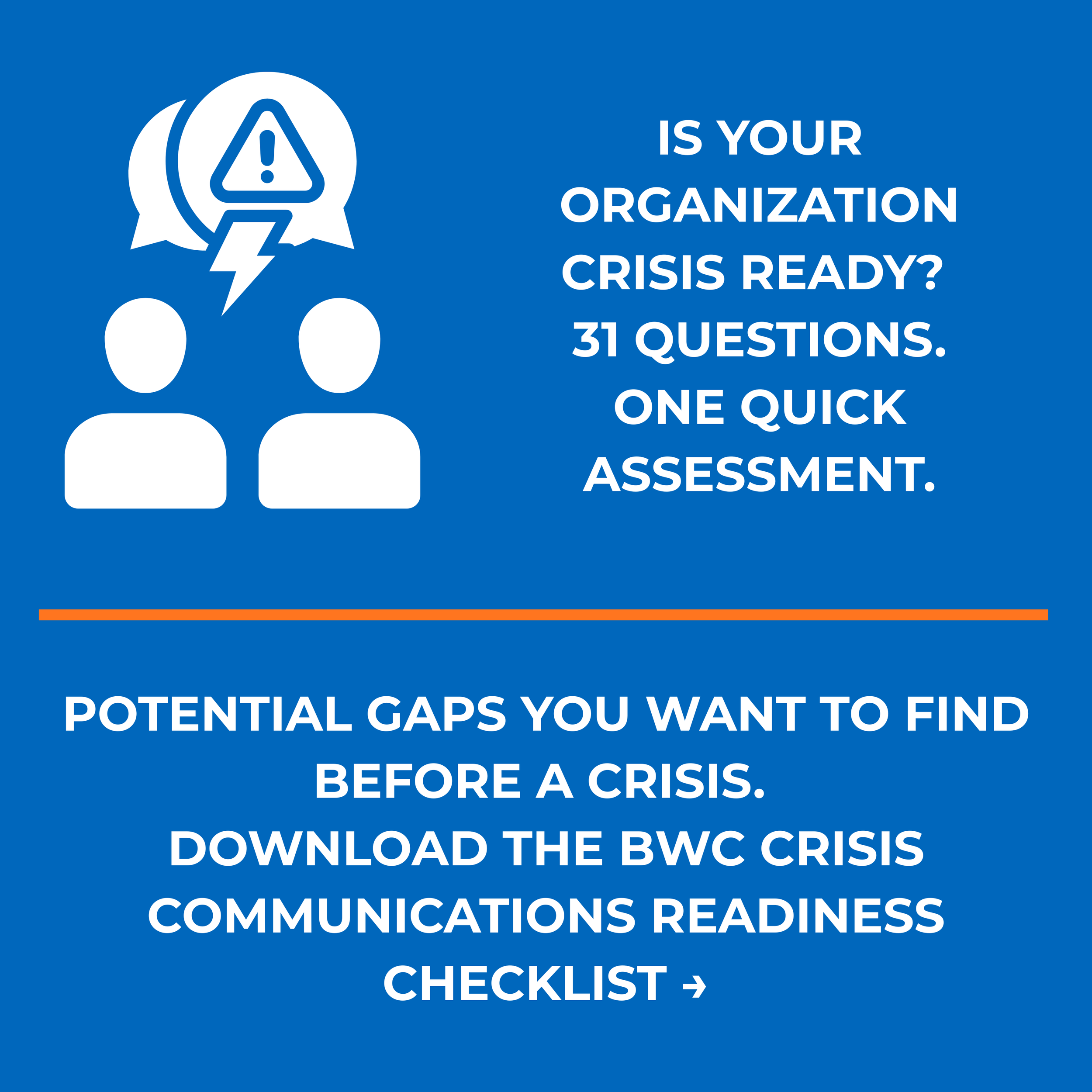 The Best Time to Build a Crisis Communications Plan Is When Nothing Is Wrong