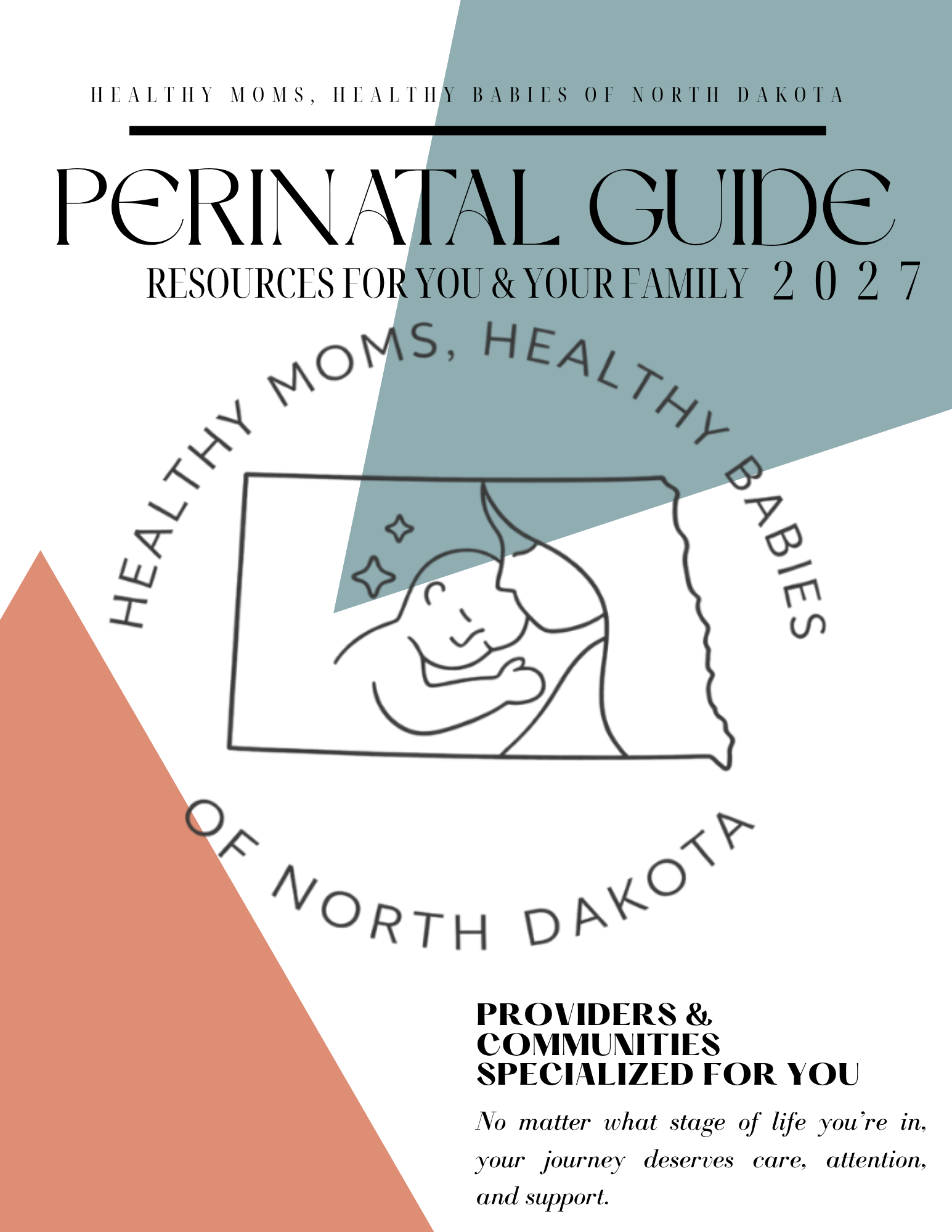 Cover page of a guide titled 'Perinatal Guide: Resources for You & Your Family 2027' by Healthy Moms, Healthy Babies of North Dakota, with a line drawing of a mother holding a baby. The page has a color block background with sections in white, light blue, and light brown.