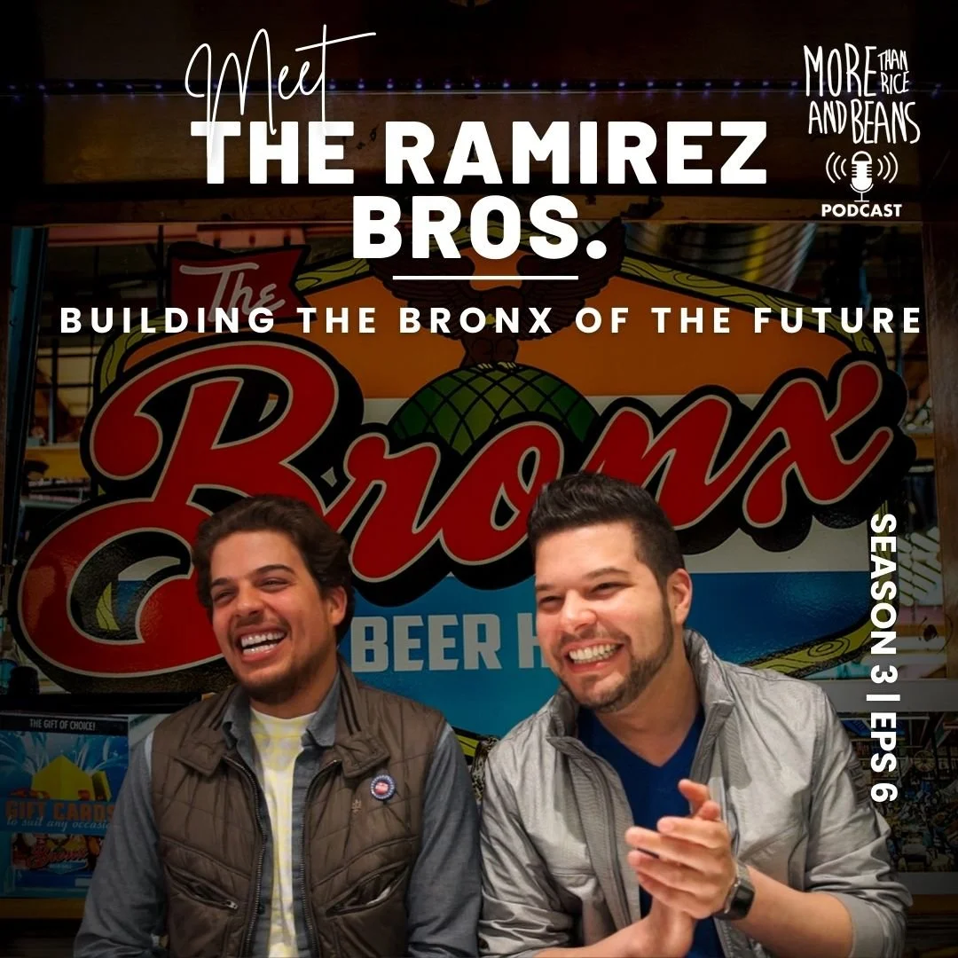 Promotional graphic featuring Paul and Anthony Ramirez for a More Than Rice and Beans® episode about building businesses in the Bronx.