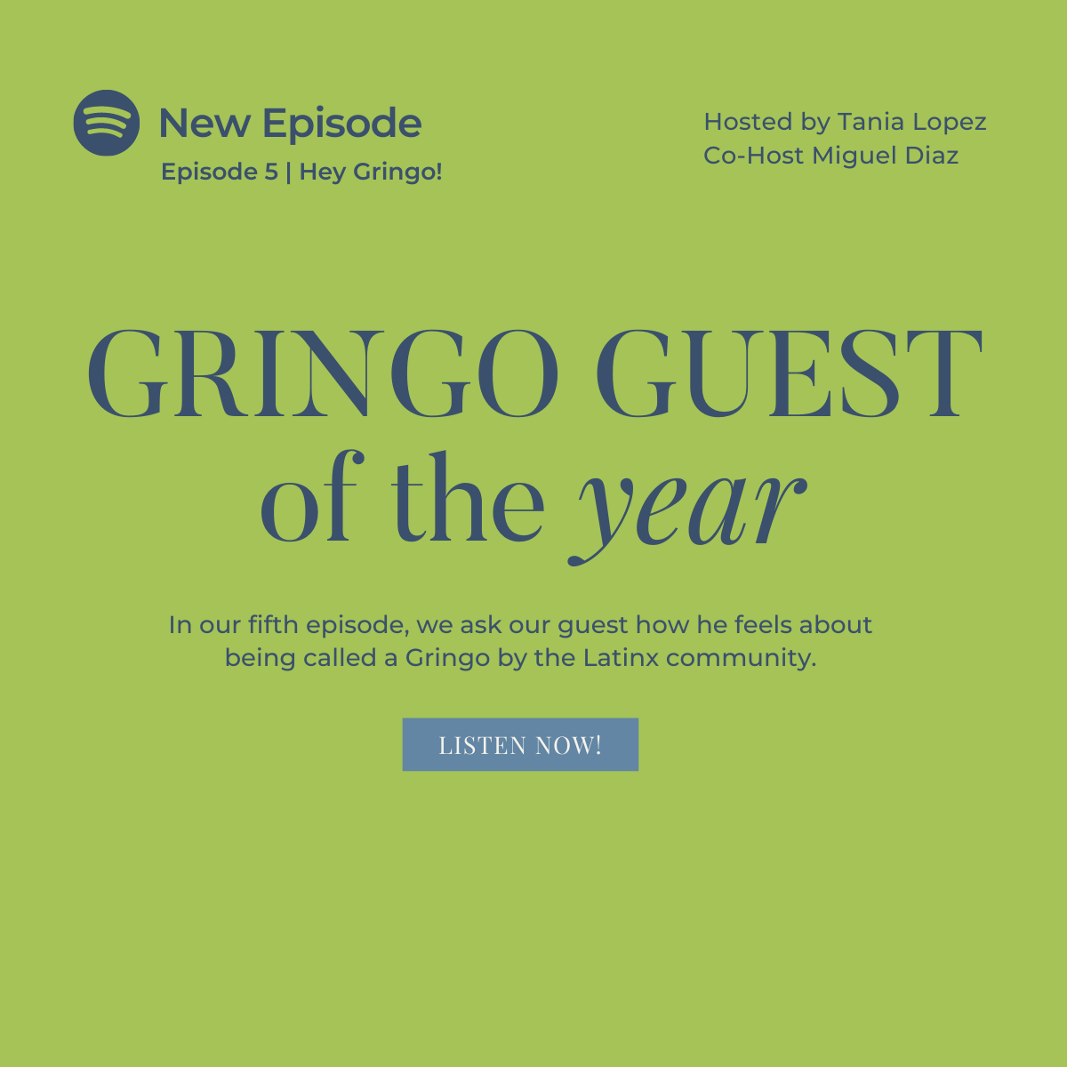 Promotional graphic for the More Than Rice and Beans® episode “Hey, Gringo!”